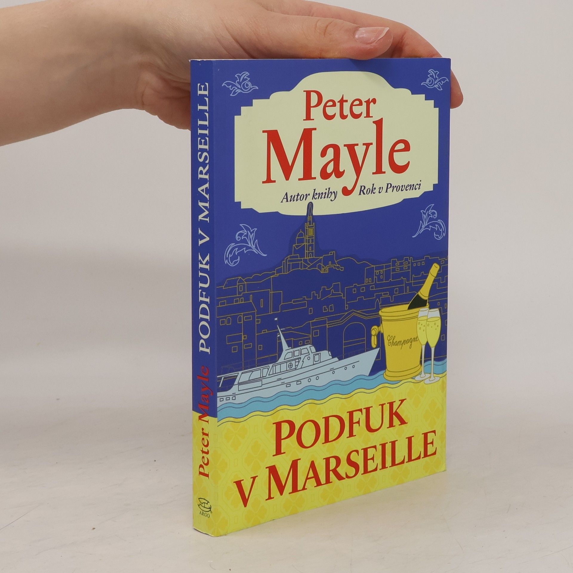 Peter Mayle Podfuk v Marseille