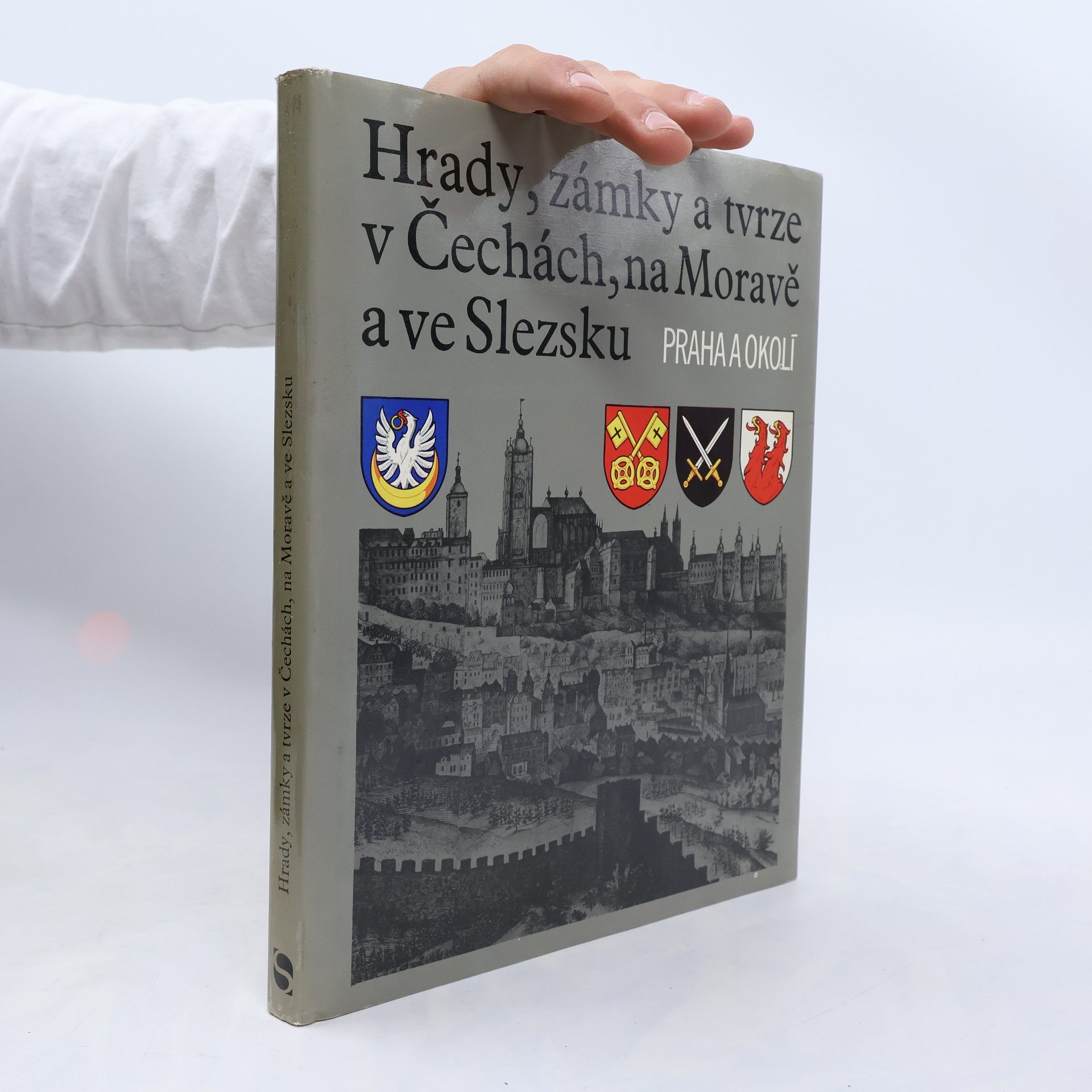 František Holec Hrady, zámky a tvrze v Čechách, na Moravě a ve Slezsku VII. Praha a okolí