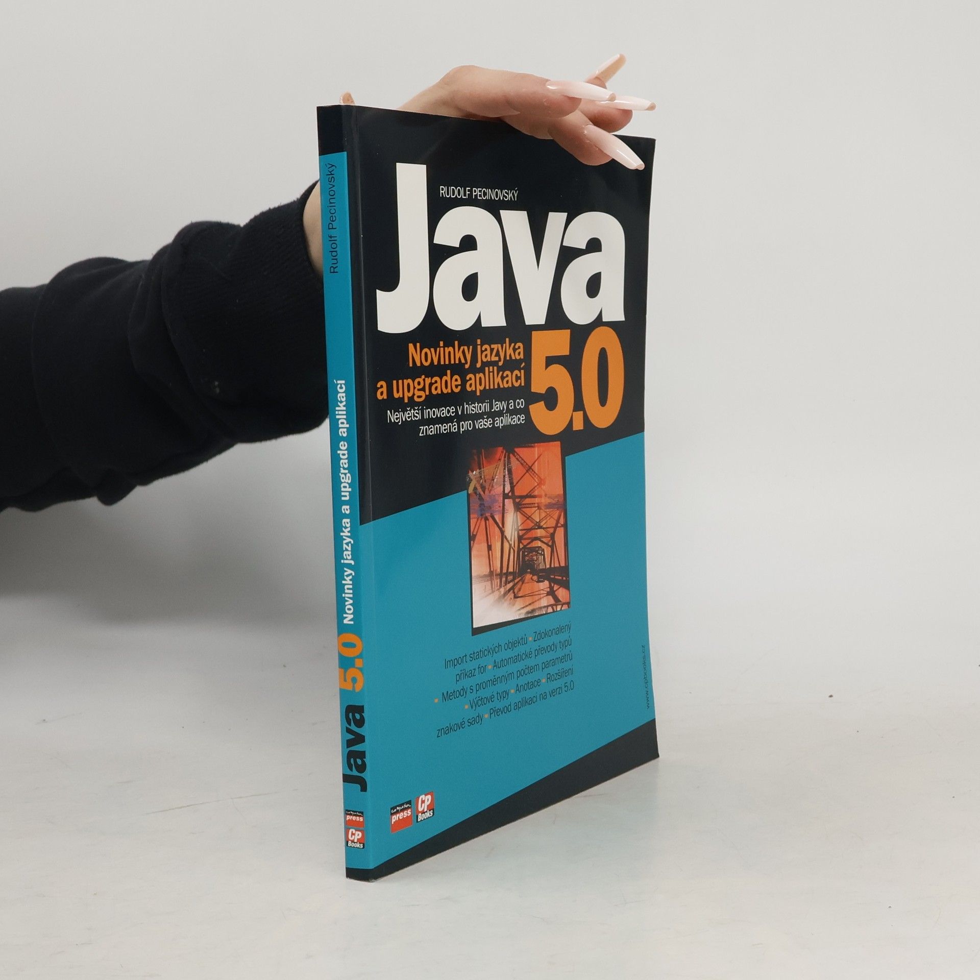 Rudolf Pecinovský Java 5.0. Novinky jazyka a upgrade aplikací