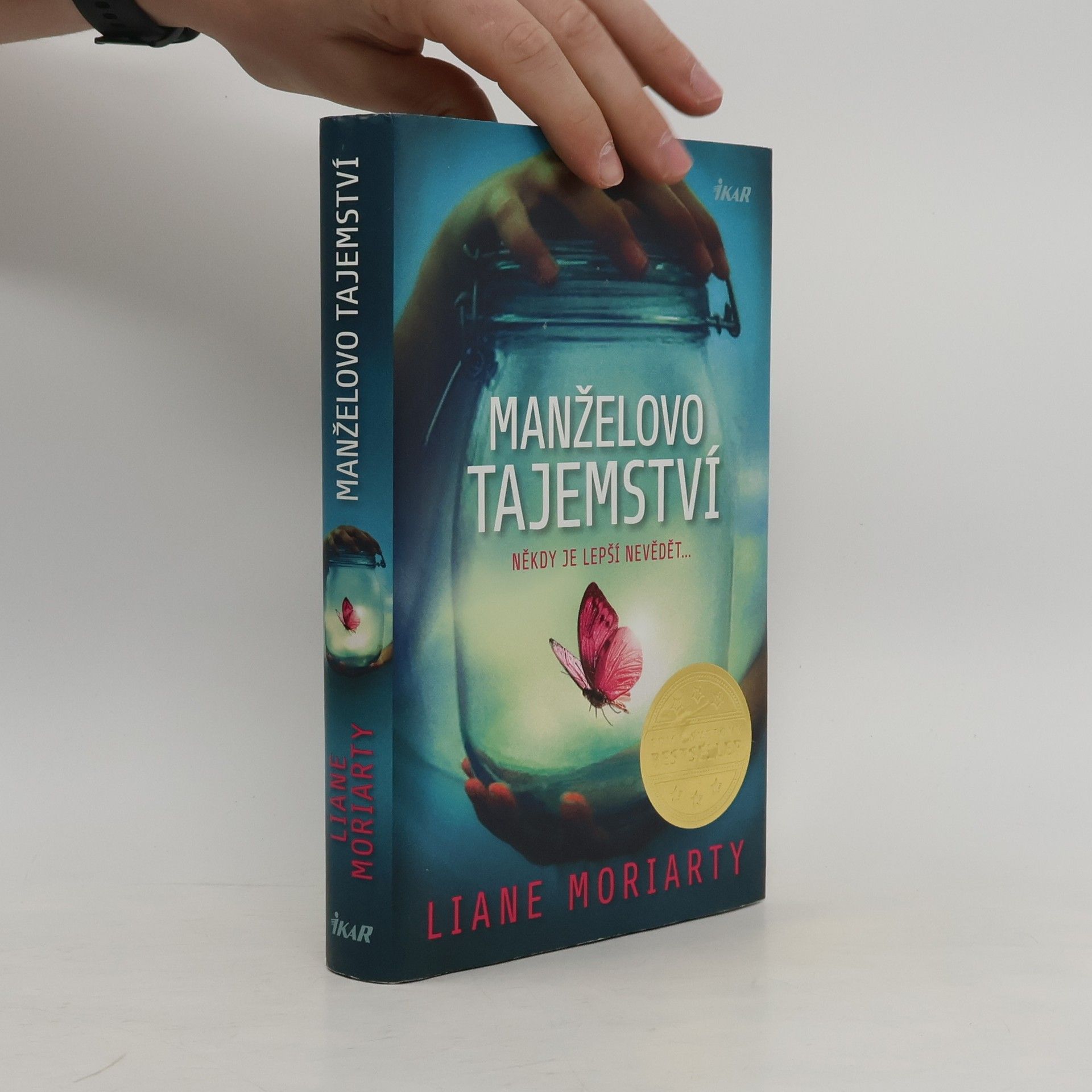 Liane Moriarty Manželovo tajemství