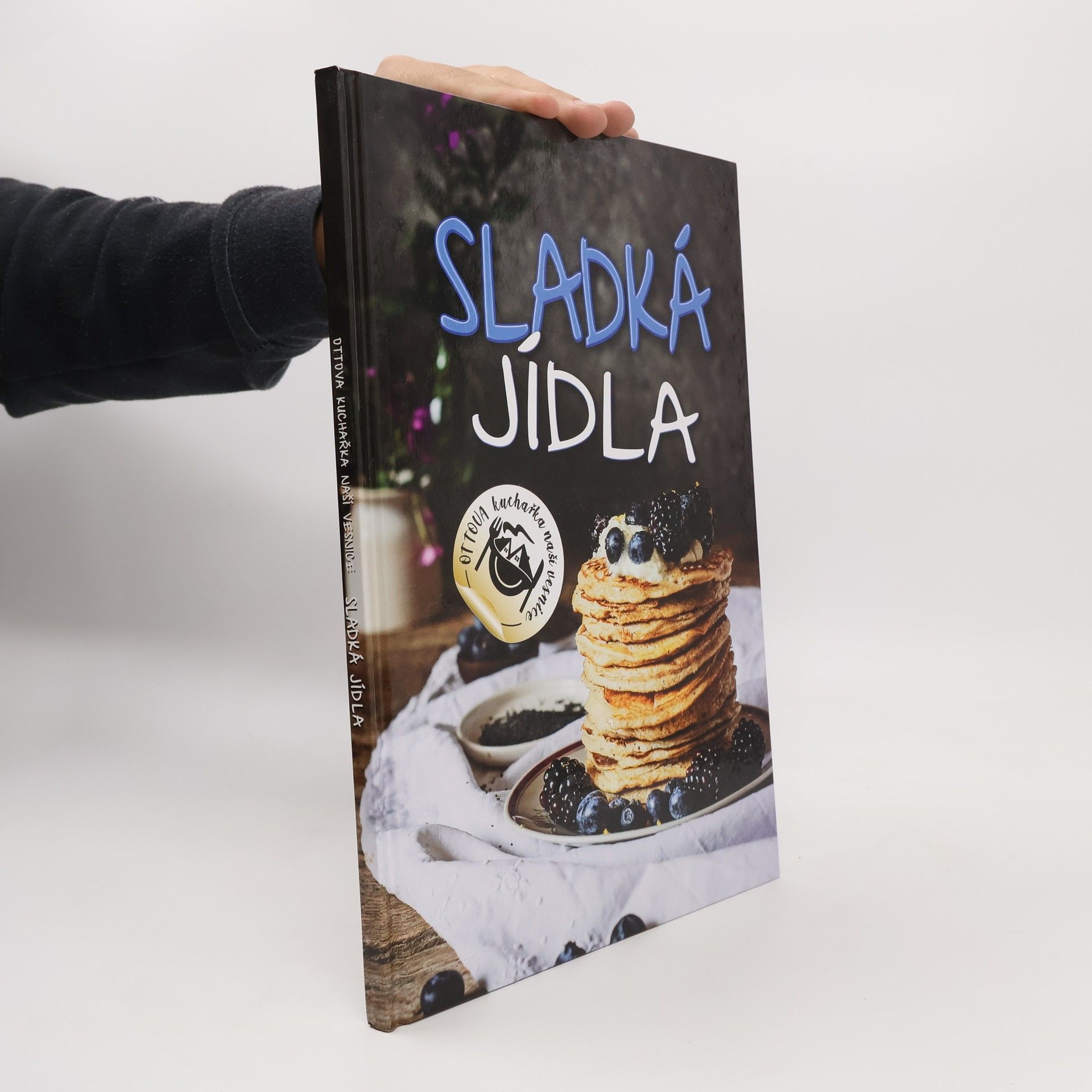 Autorenkollektiv Sladká jídla - Ottova kuchařka naší vesnice