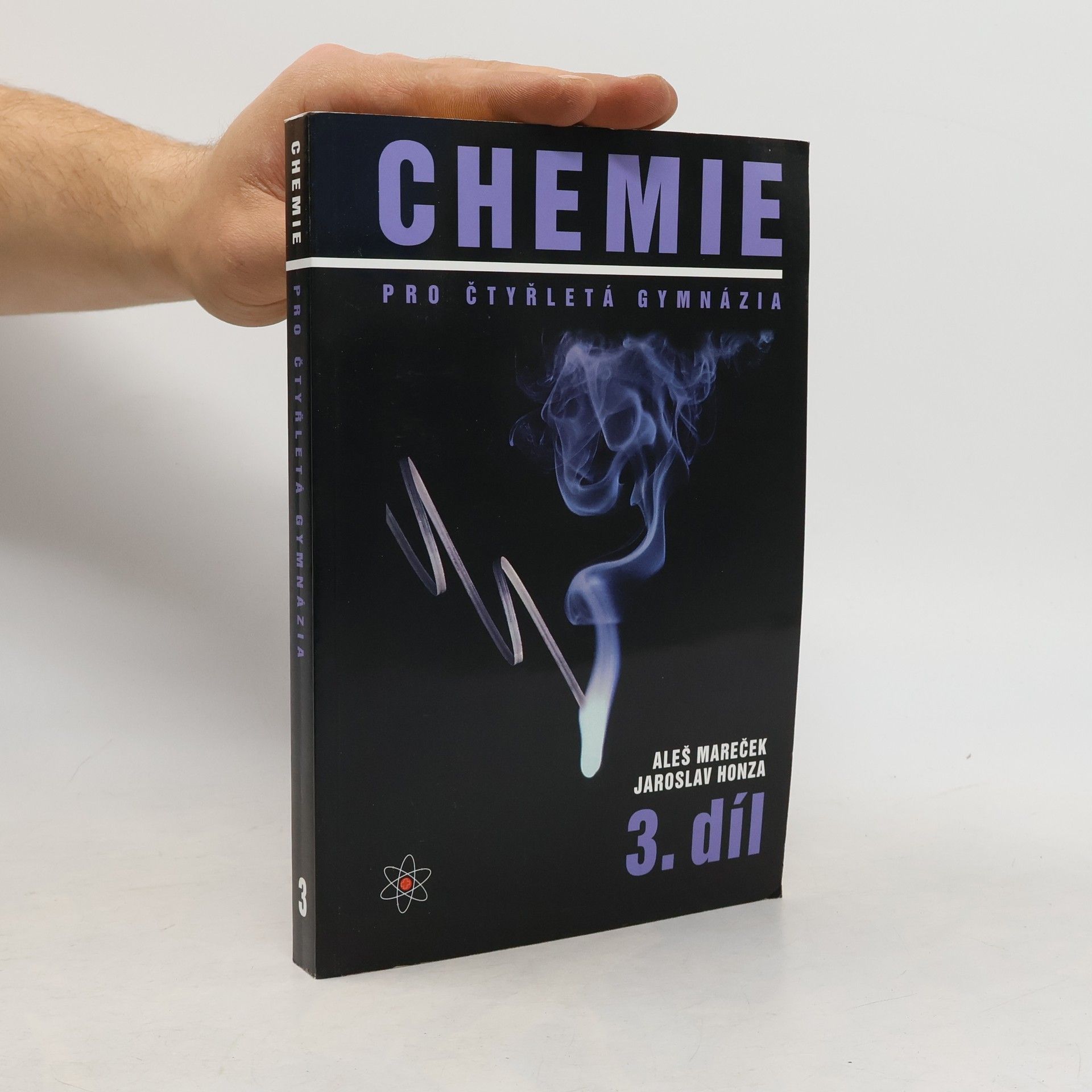 Aleš Mareček Chemie pro čtyřletá gymnázia. 3. díl