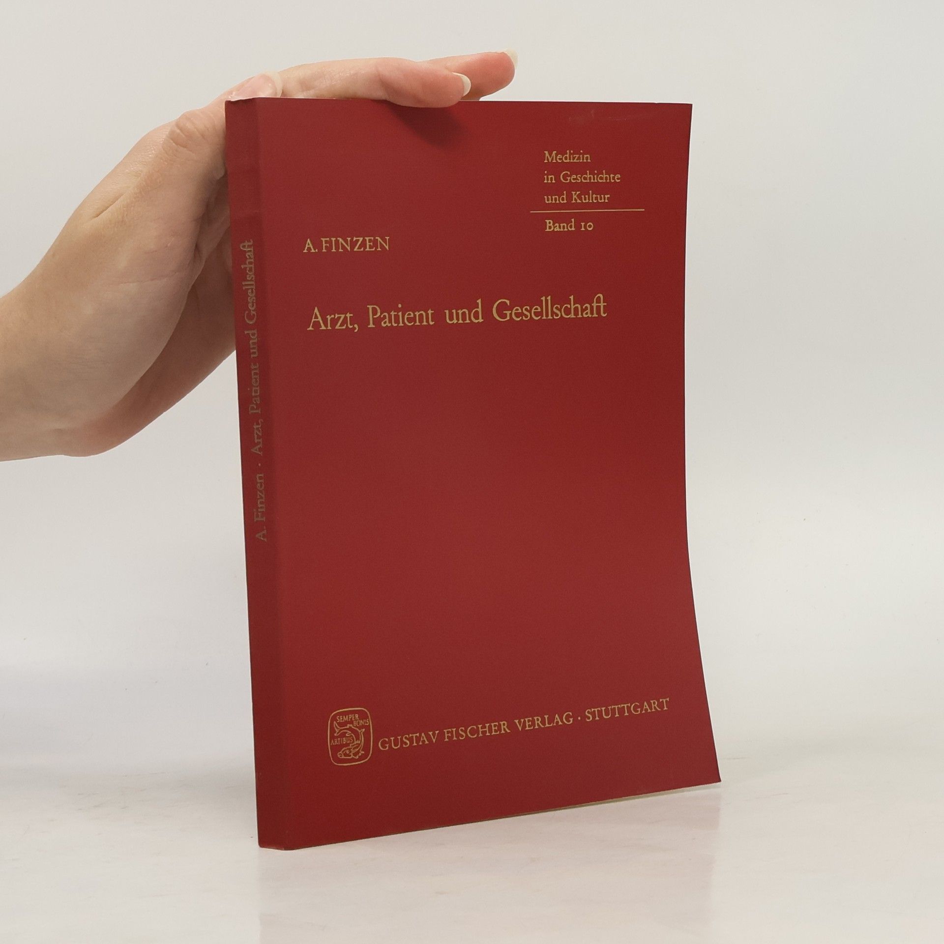 A. Finzen Arzt, Patient und Gesellschaft