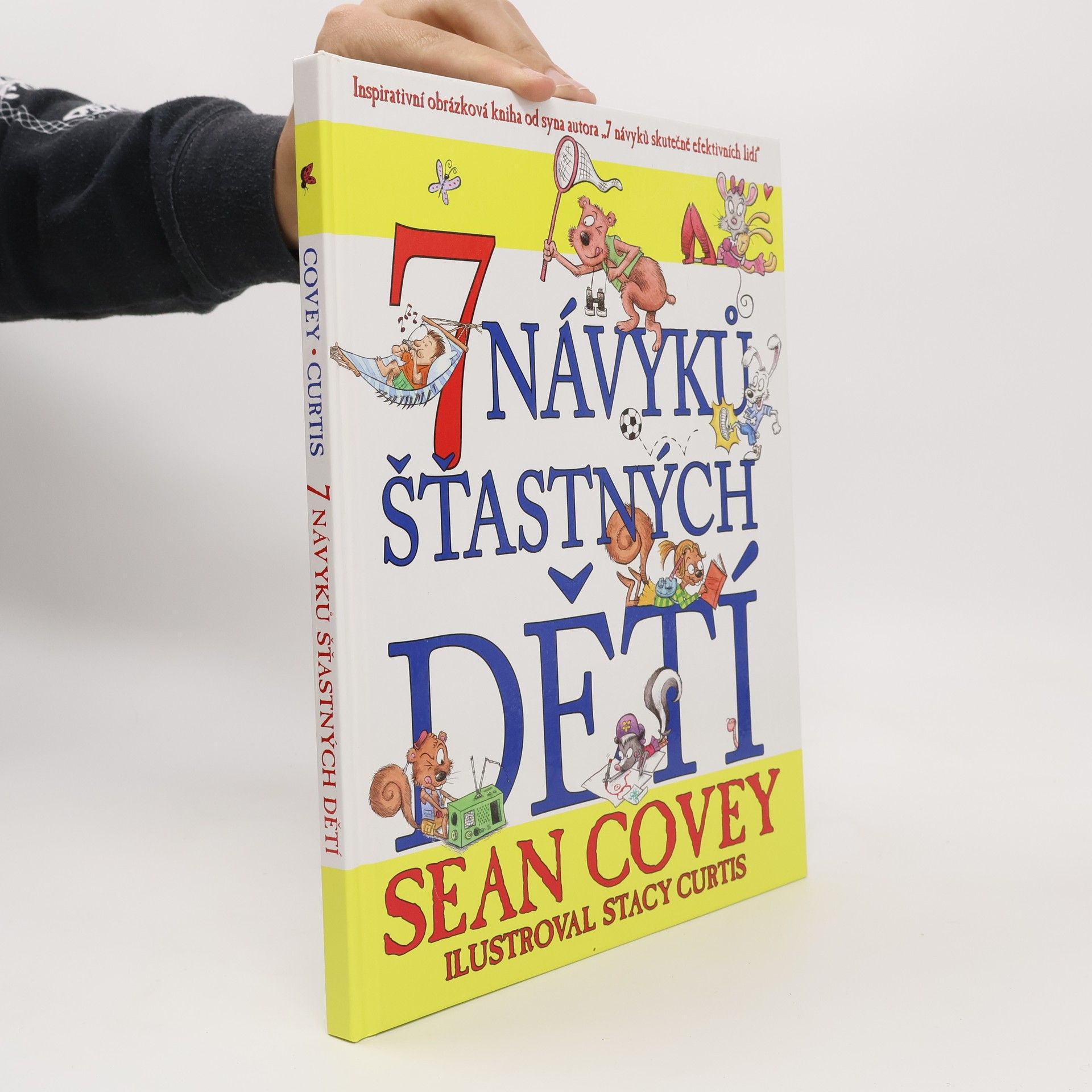 Sean Covey 7 návyků šťastných dětí