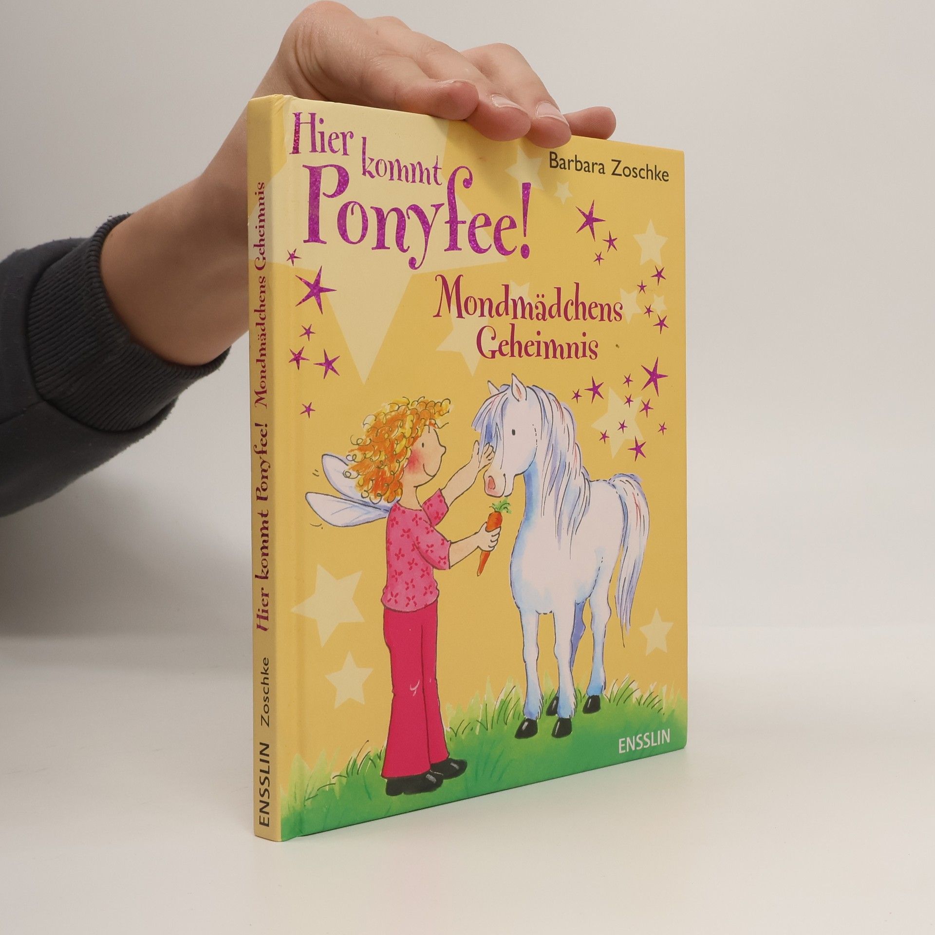 Barbara Zoschke Hier kommt Ponyfee!