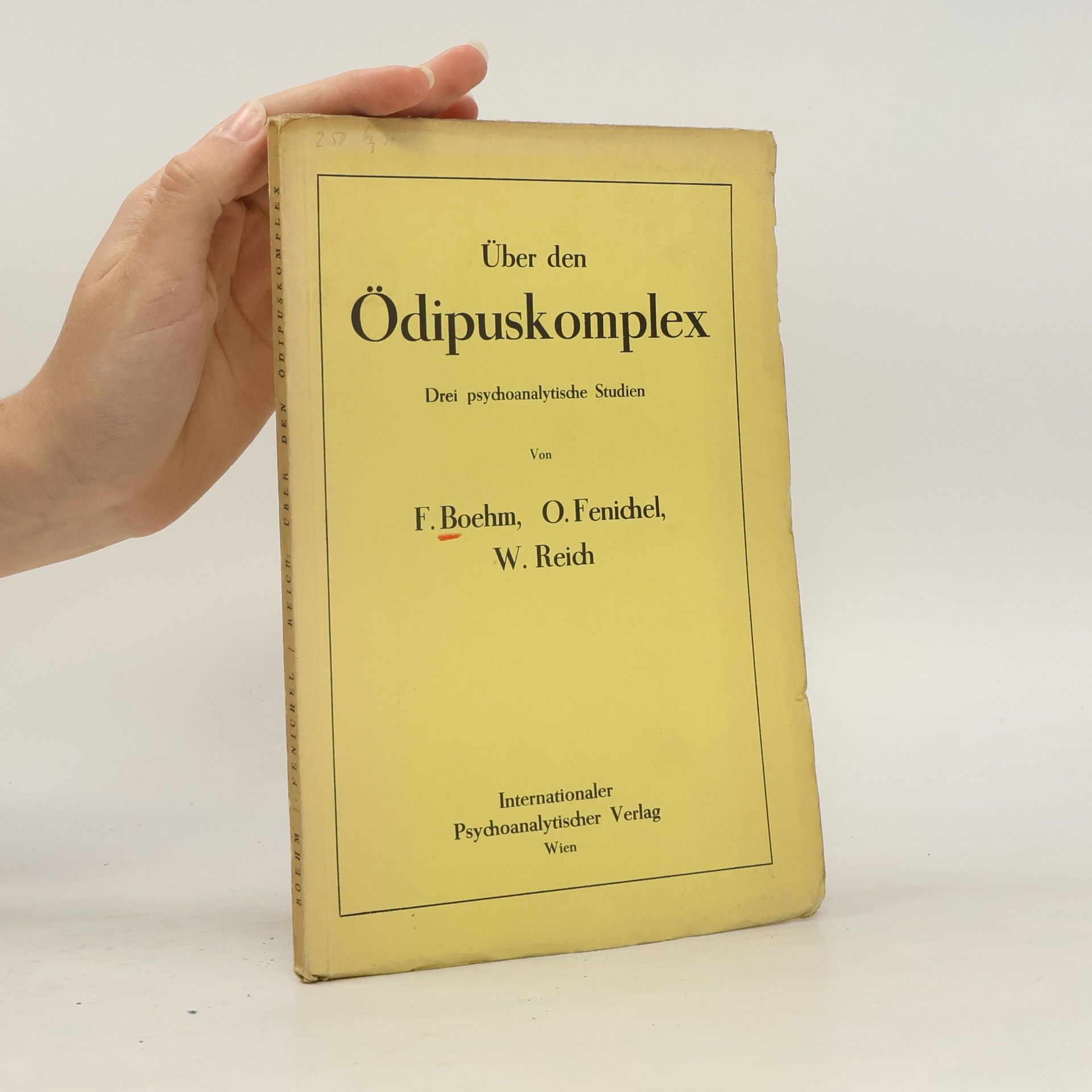 Über den Ödipuskomplex: Drei psychoanalytische Studien