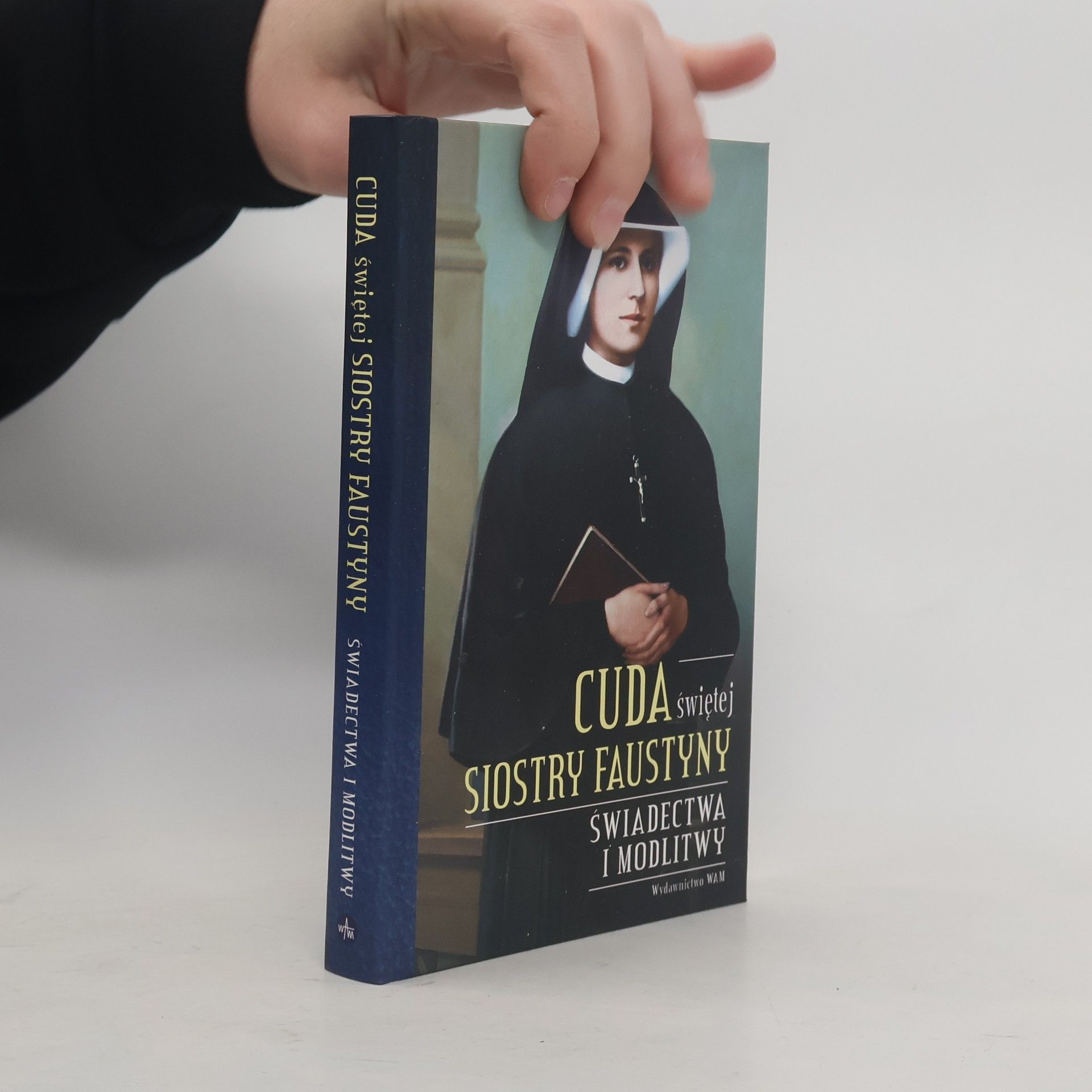 Collectif d'auteurs Cuda swietej Siostry Faustyny