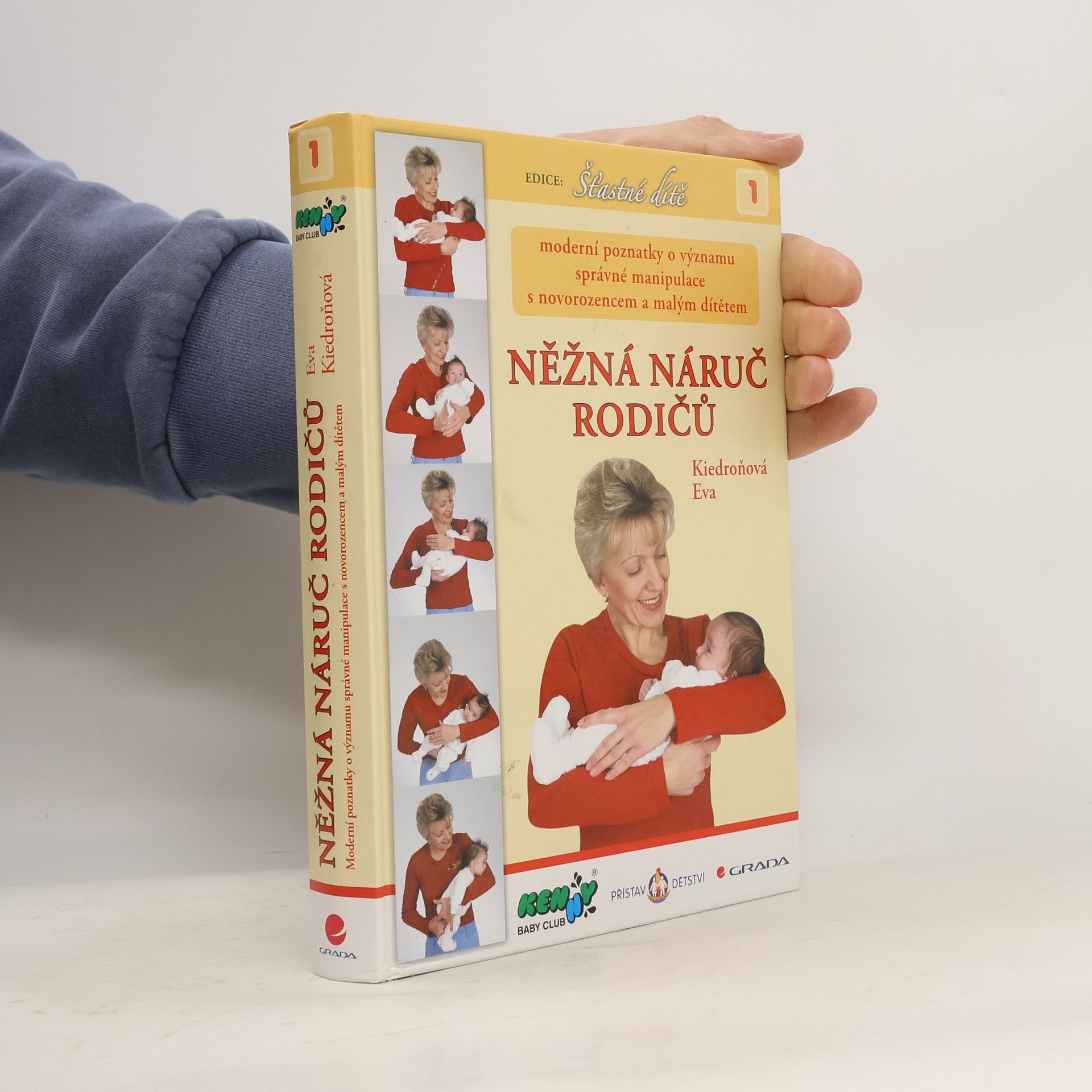 Eva Kiedroňová Něžná náruč rodičů