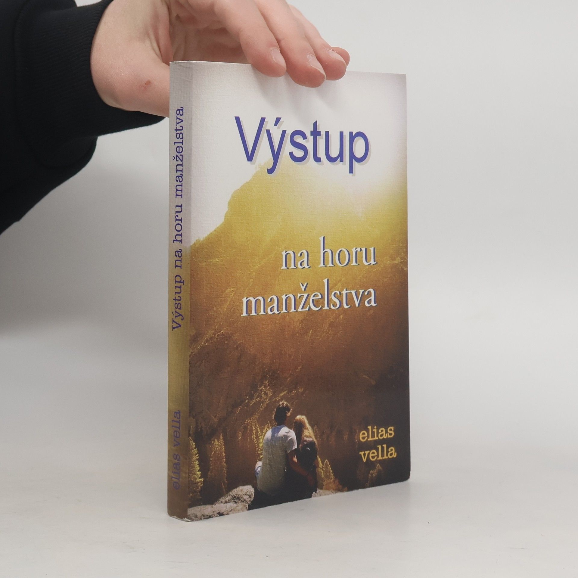 Elias Vella Výstup na horu manželstva
