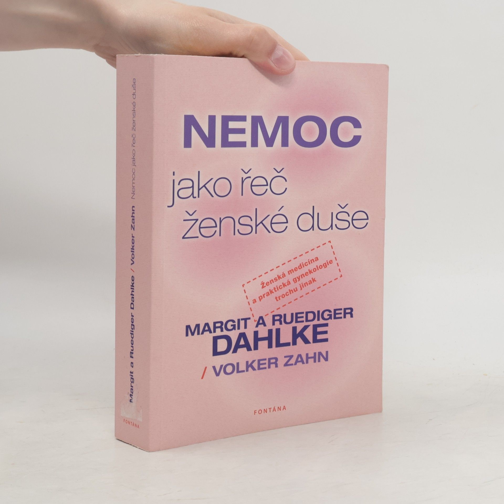 Volker Zahn Nemoc jako řeč ženské duše