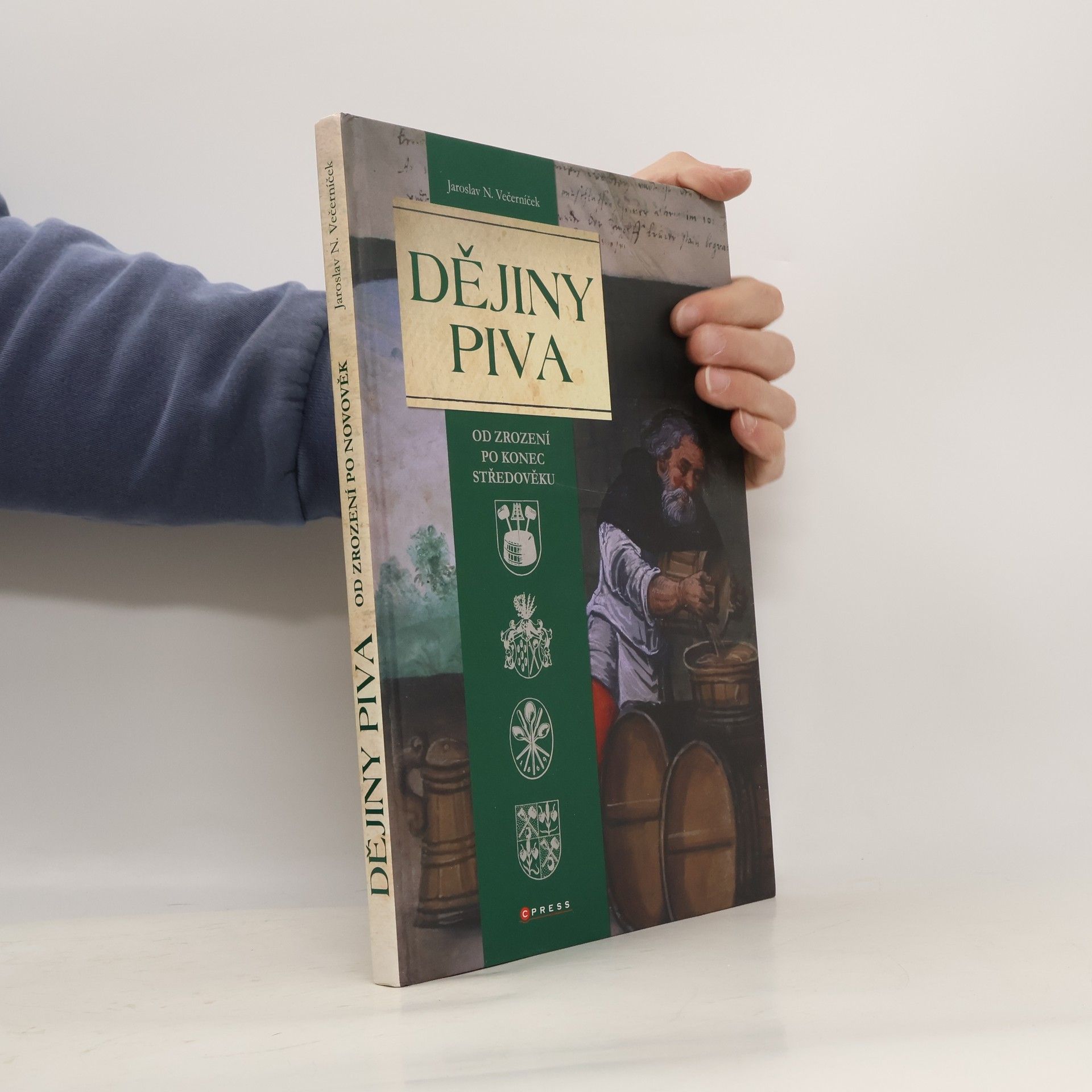 Jaroslav Novák Večerníček Dějiny piva: Od zrození až po konec středověku
