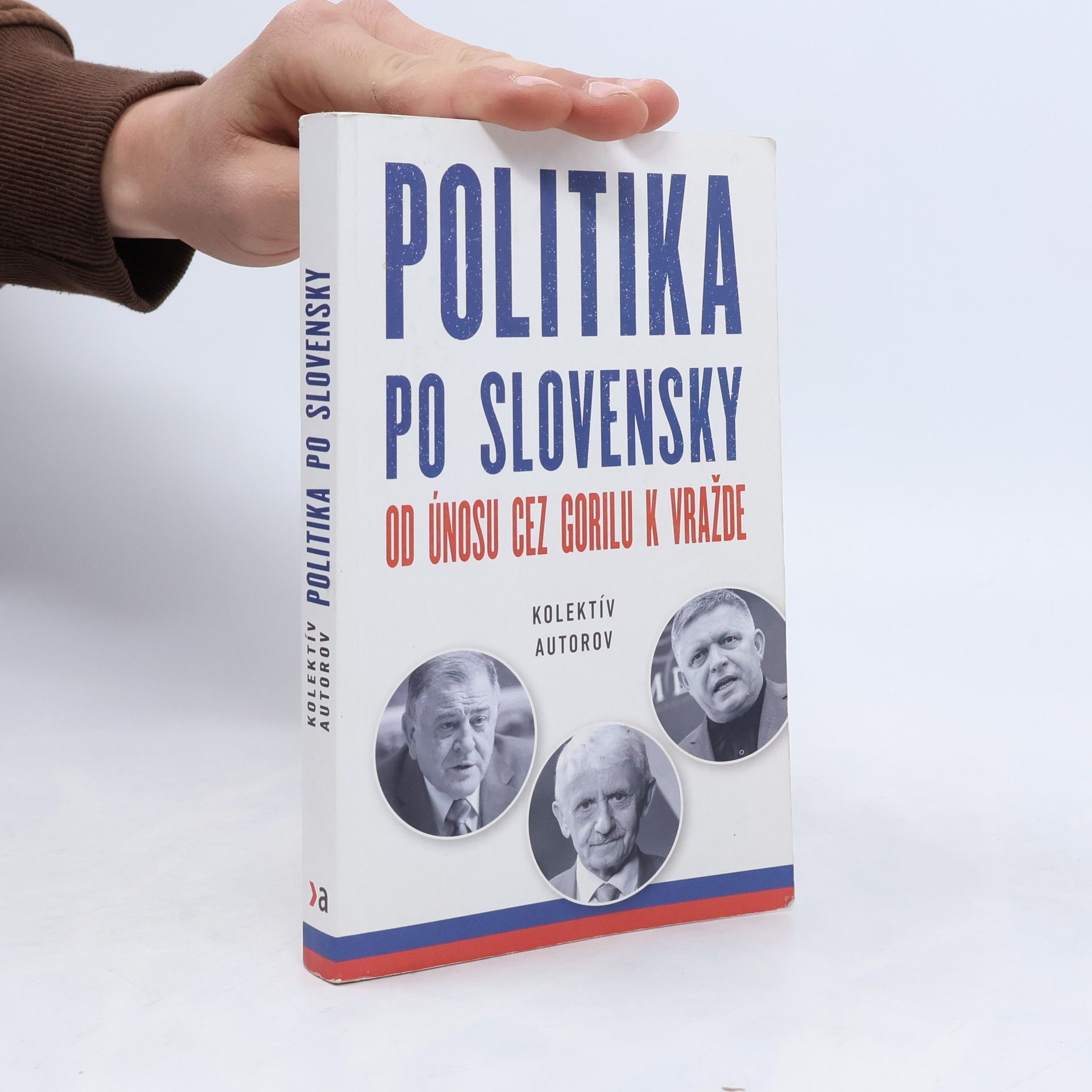 Collectif d'auteurs Politika po slovensky