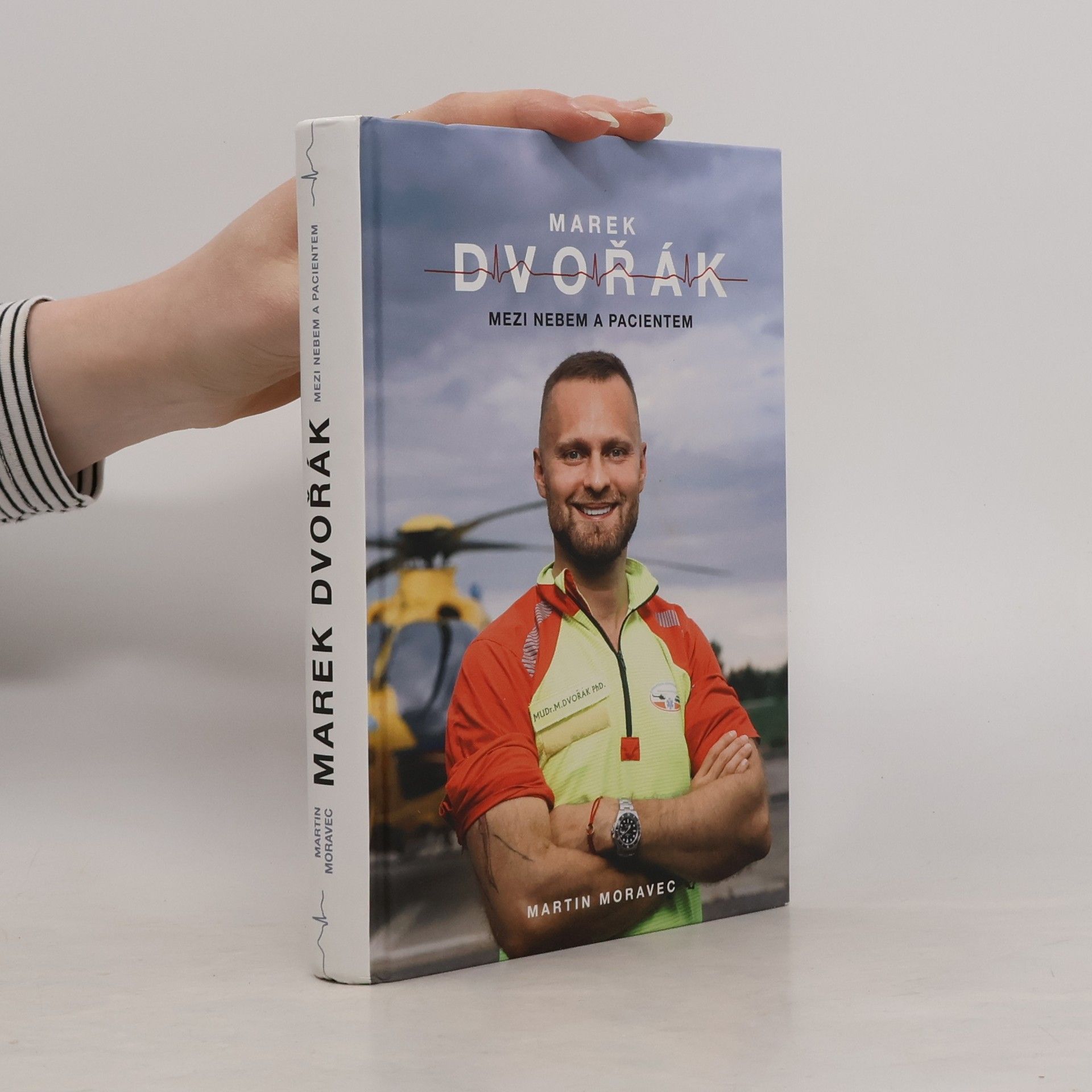 Marek Dvořák Marek Dvořák. Mezi nebem a pacientem
