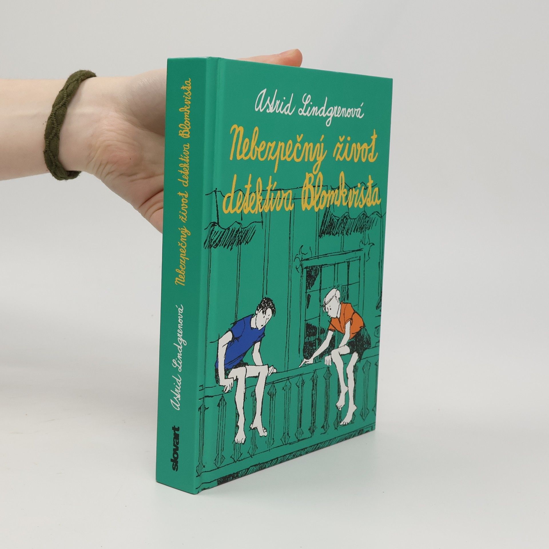 Astrid Lindgren Nebezpečný život detektíva Kalleho Blomkvista