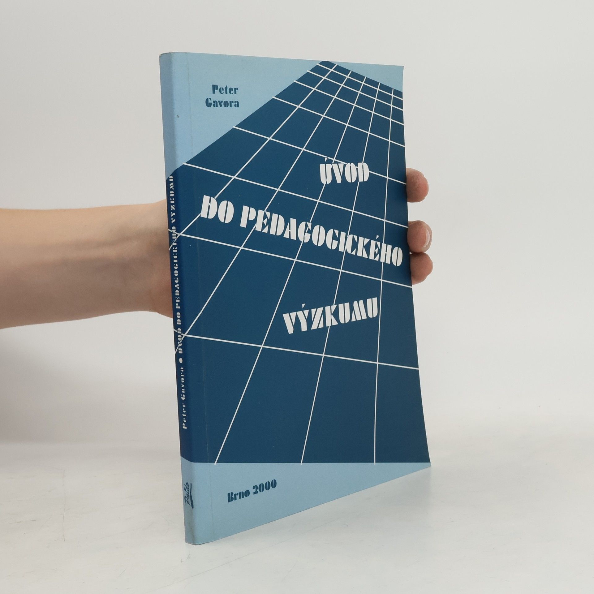 Peter Gavora Úvod do pedagogického výzkumu