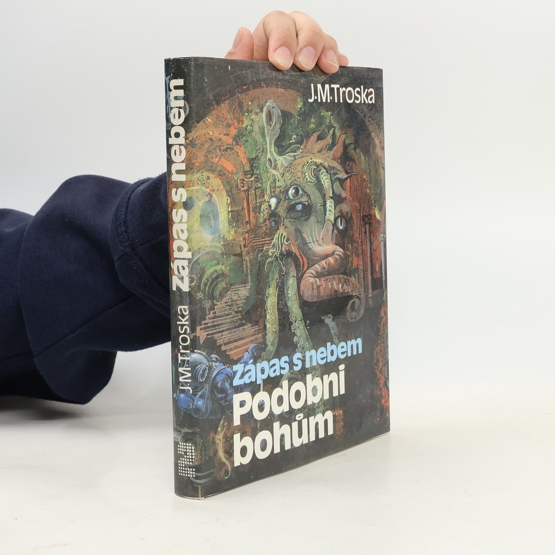 Jan Matzal Troska Zápas s nebem 2. Podobni bohům