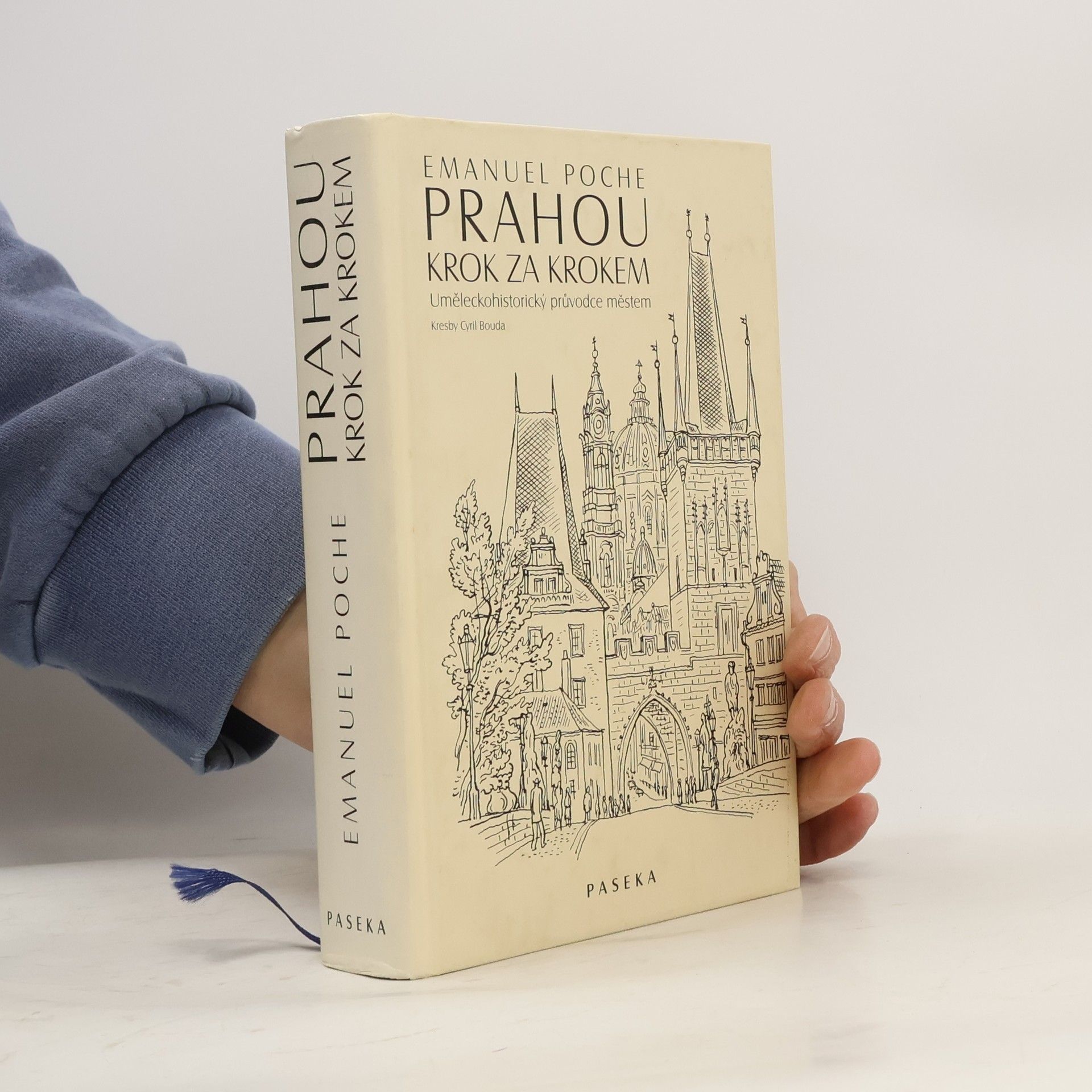 Emanuel Poche Prahou krok za krokem: Uměleckohistorický průvodce městem