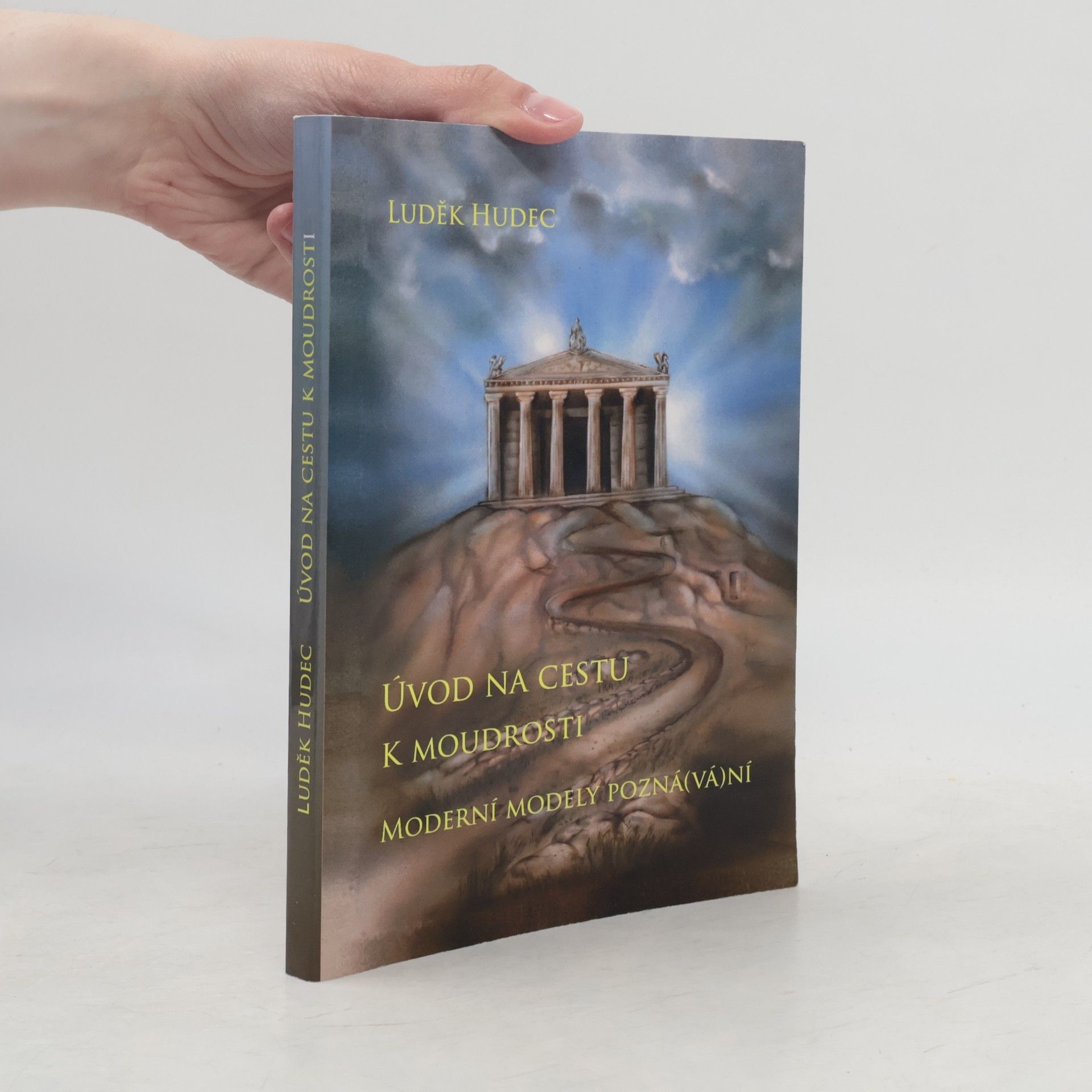 Luděk Hudec Úvod na cestu k moudrosti : moderní modely pozná(vá)ní