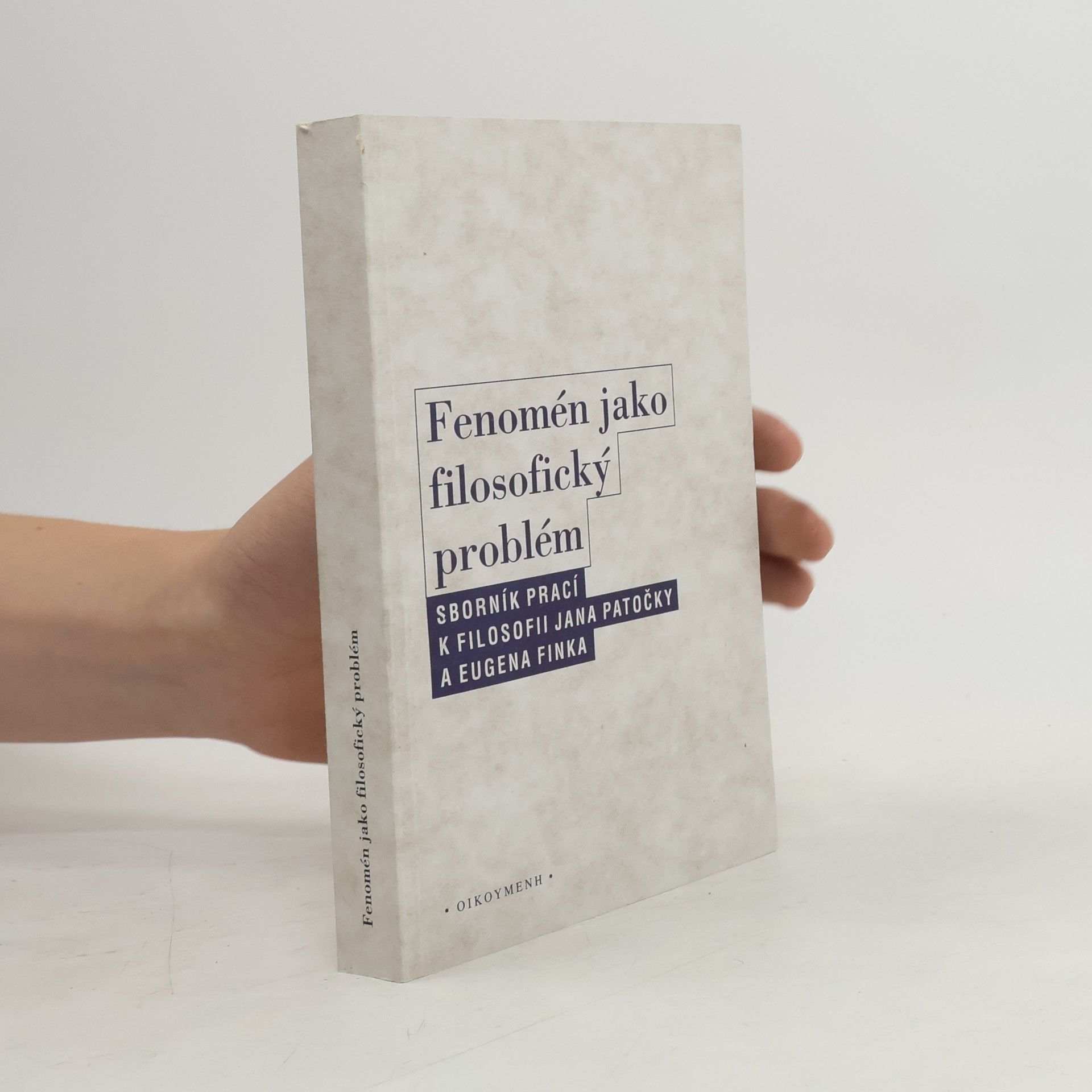 Ivan Chvatík Fenomén jako filosofický problém