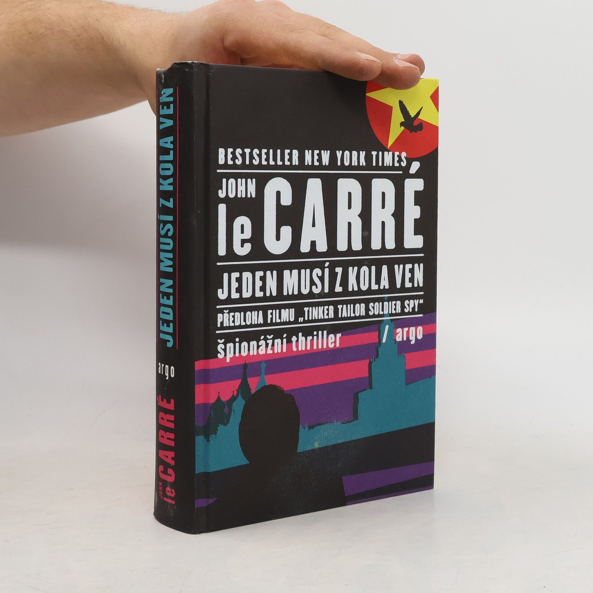John le Carré Jeden musí z kola ven