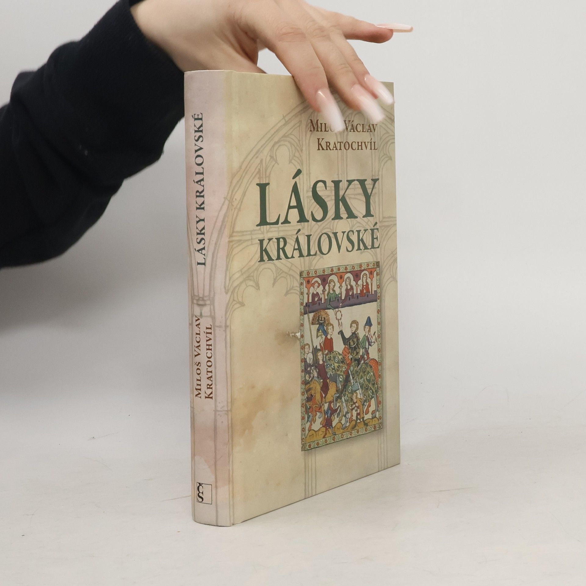 Miloš Václav Kratochvíl Lásky královské