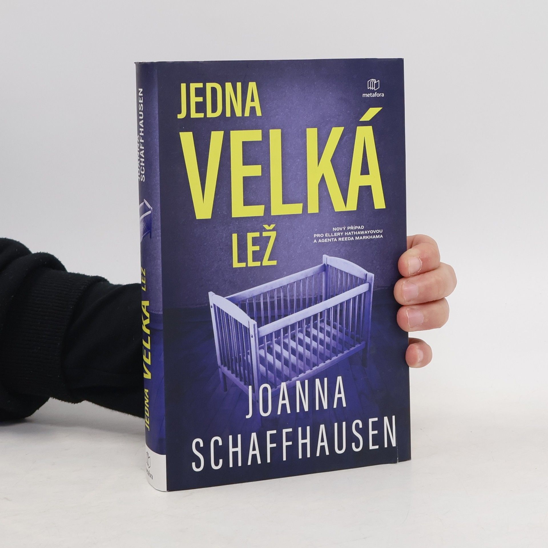 Joanna Schaffhausen Jedna velká lež