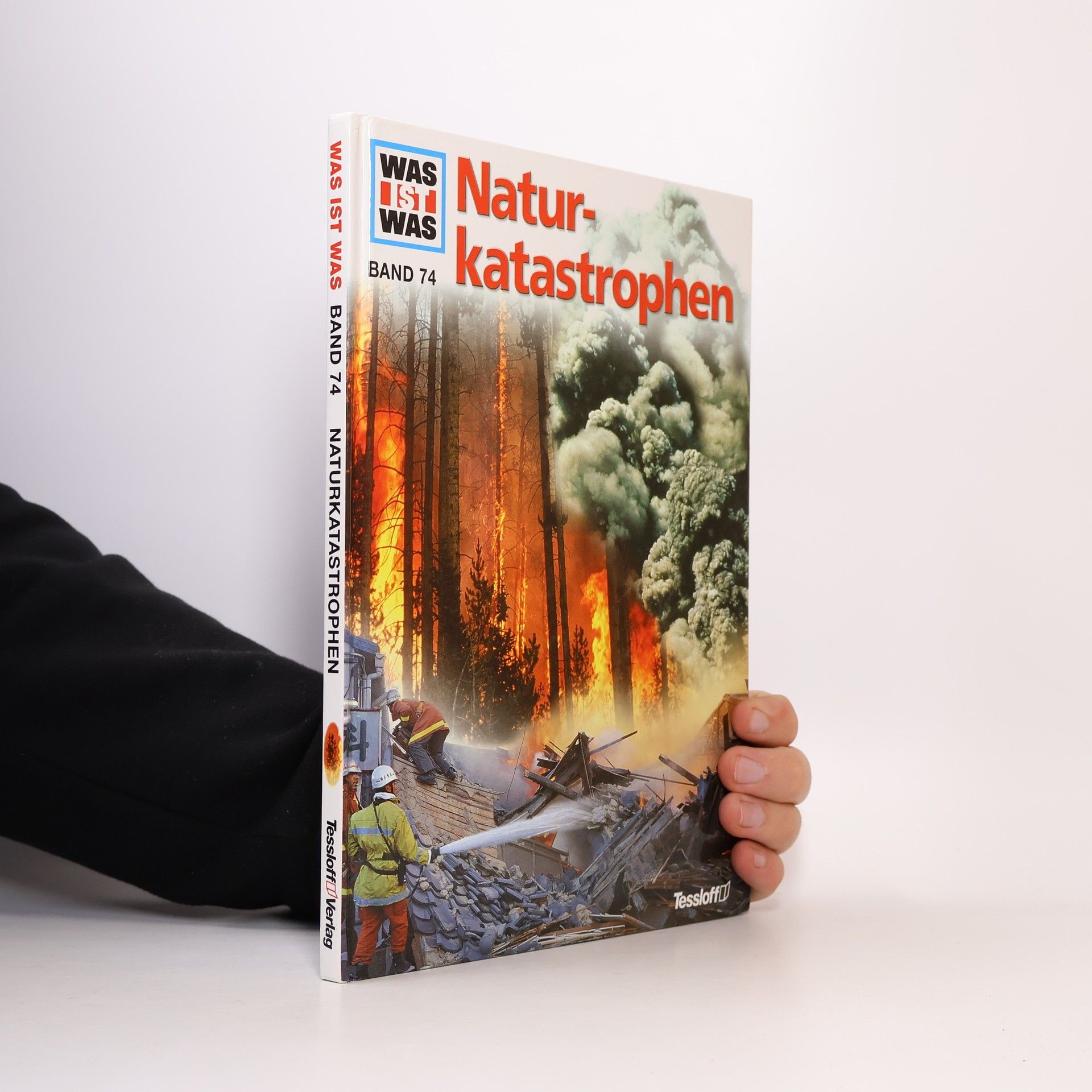Autorenkollektiv Was ist was 74. Naturkatastrophen