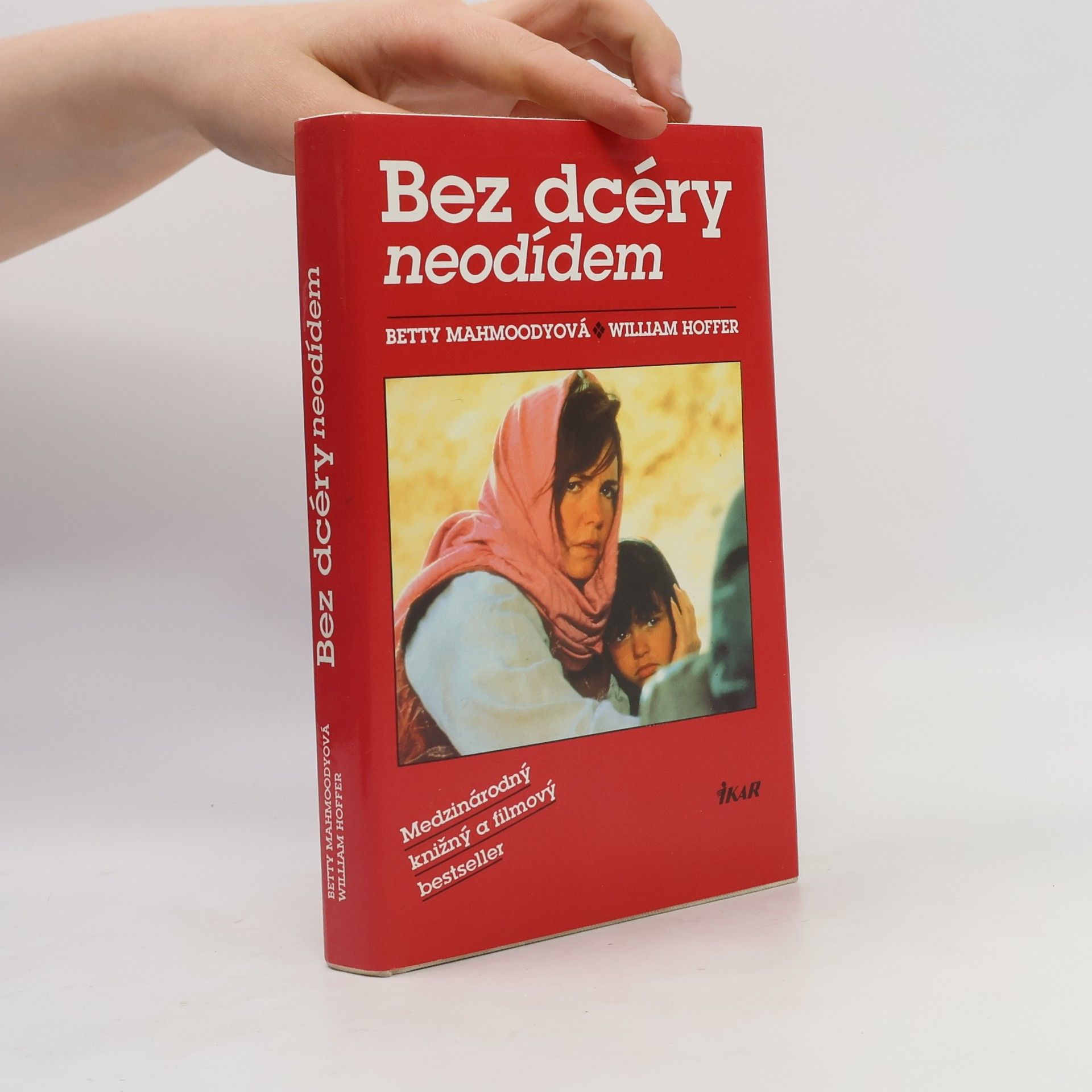 Betty Mahmoody Bez dcéry neodídem