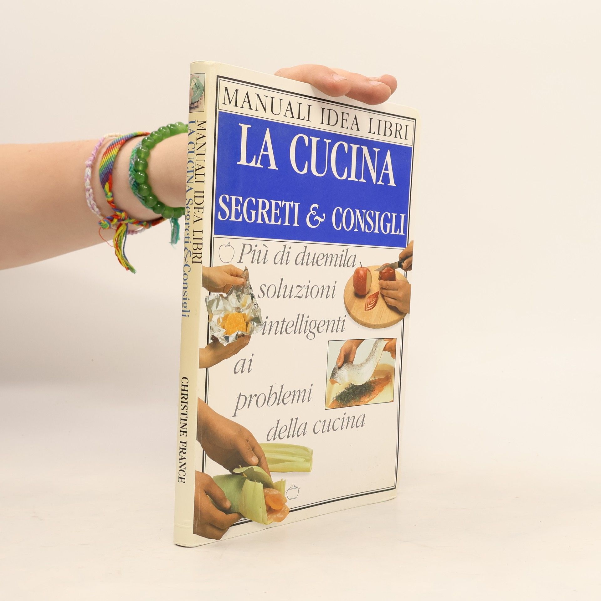 La cucina: segreti & consigli