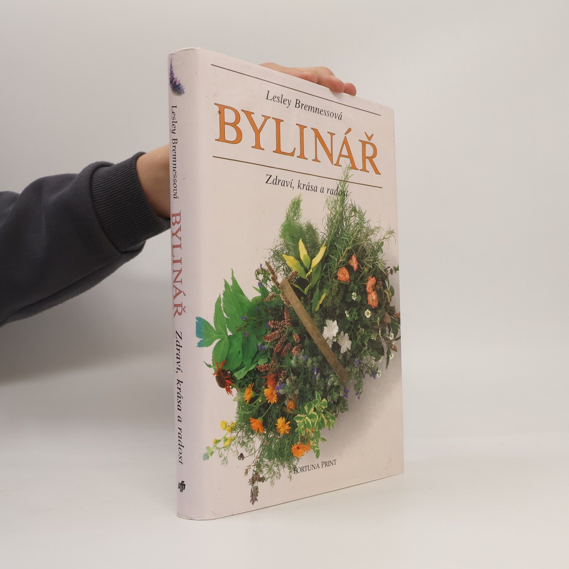 Lesley Bremness Bylinář : Zdraví, krása, radost