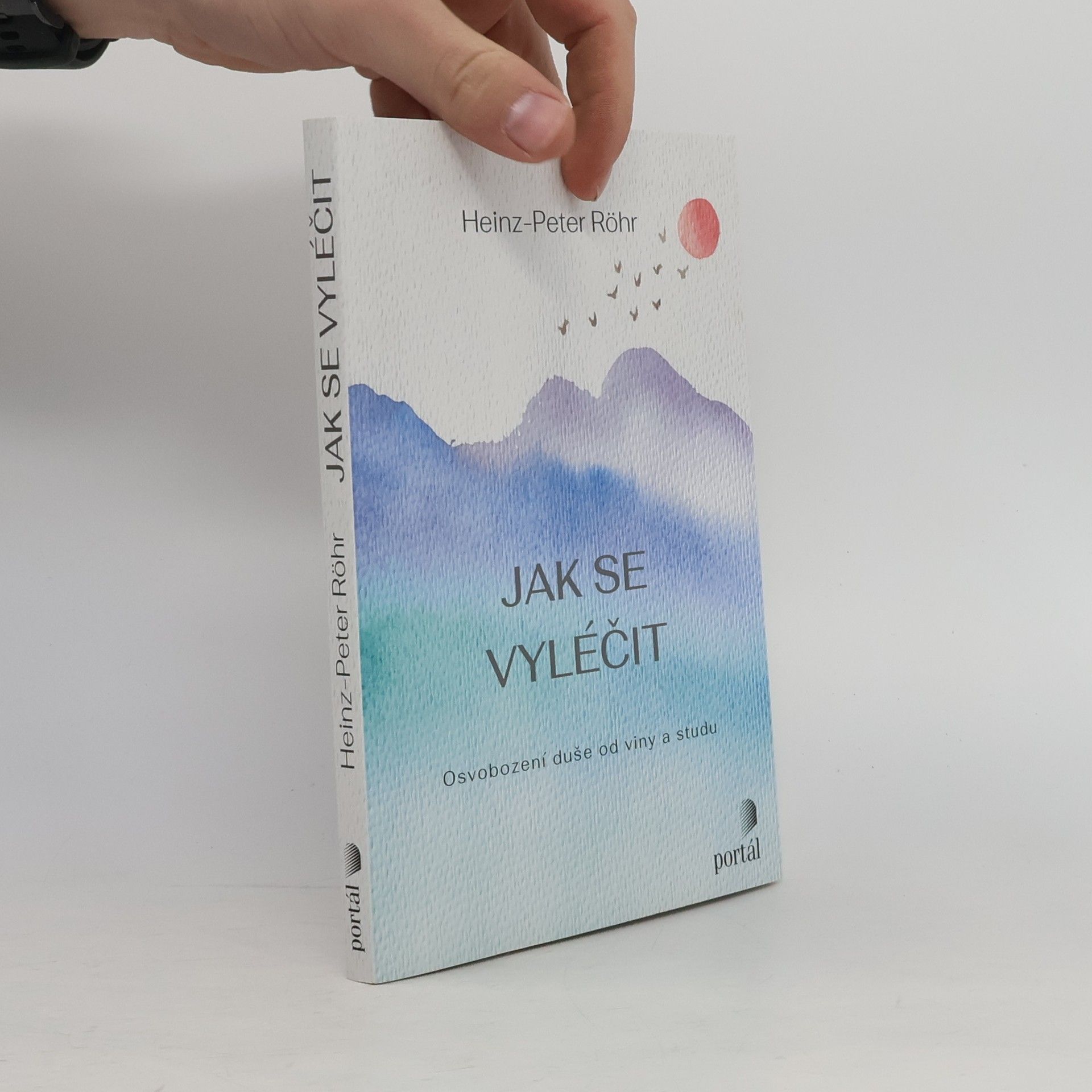 Heinz-Peter Röhr Jak se vyléčit