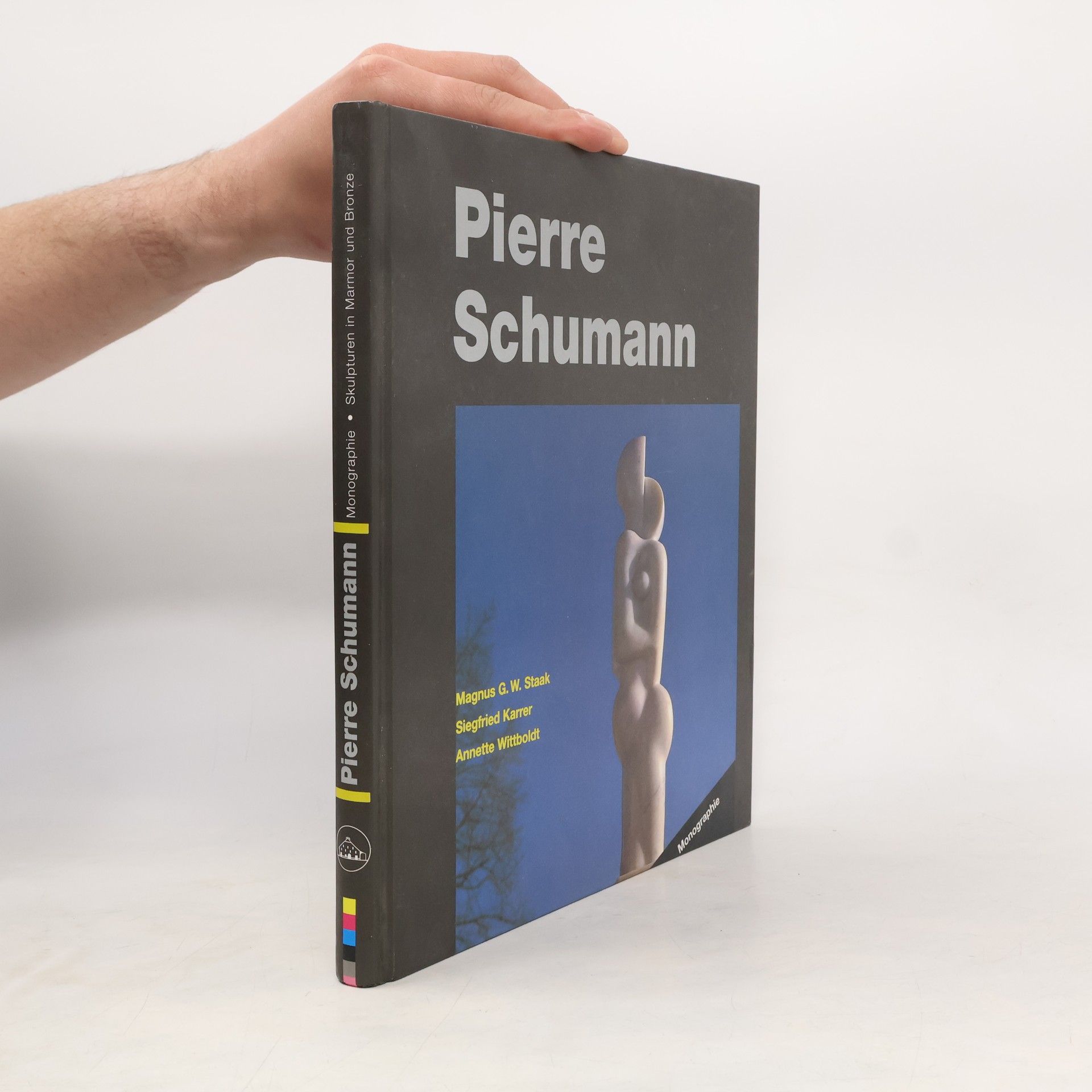 Ulrike Hauser-Suida Monographie Pierre Schumann Skulpturen in Marmor und Bronze
