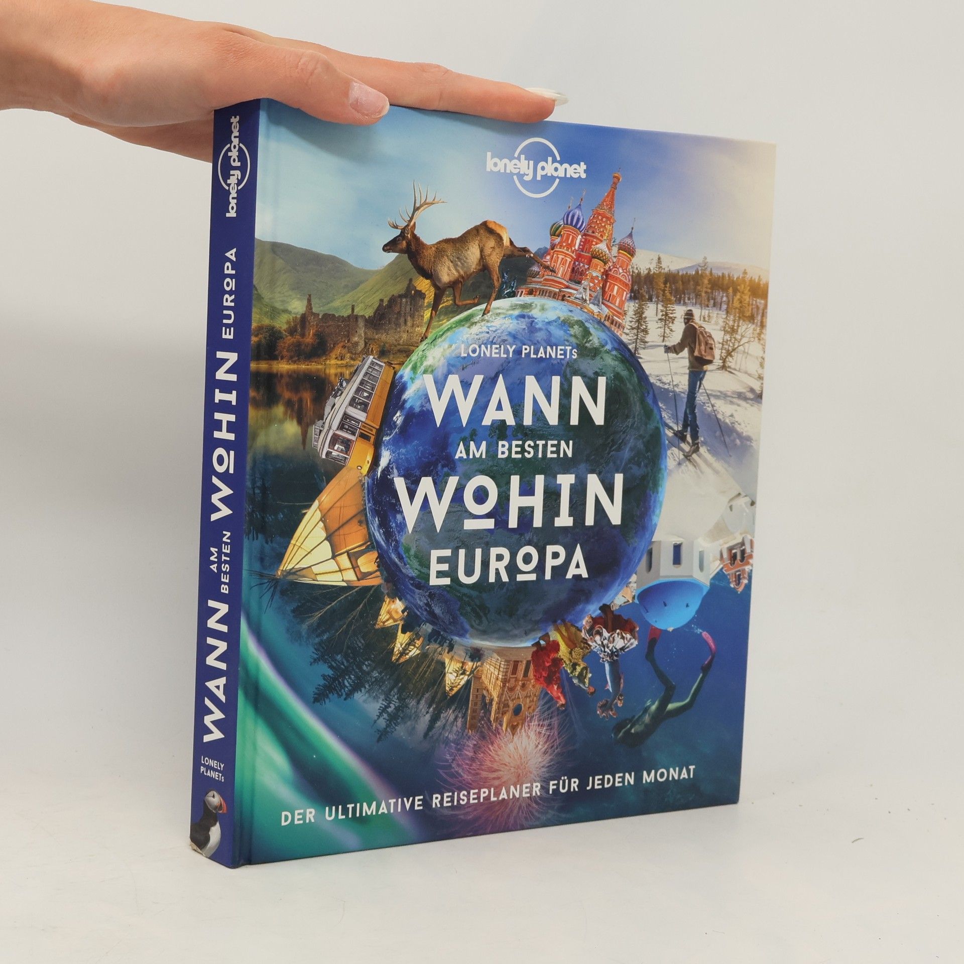Autorenkollektiv Lonely Planet Wann am besten wohin Europa