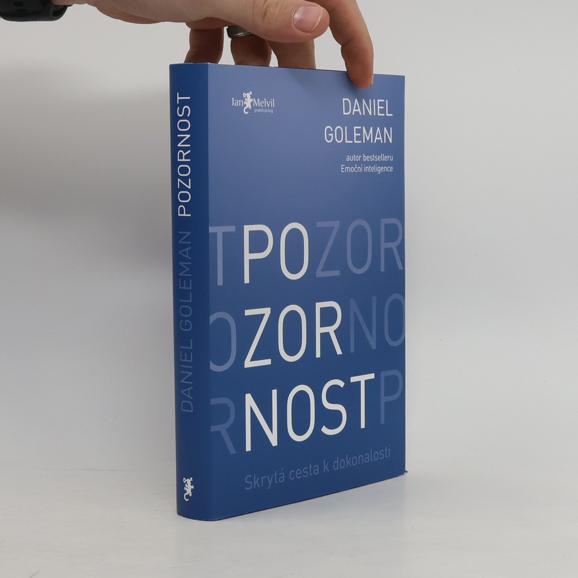 Daniel Goleman Pozornost. Skrytá cesta k dokonalosti