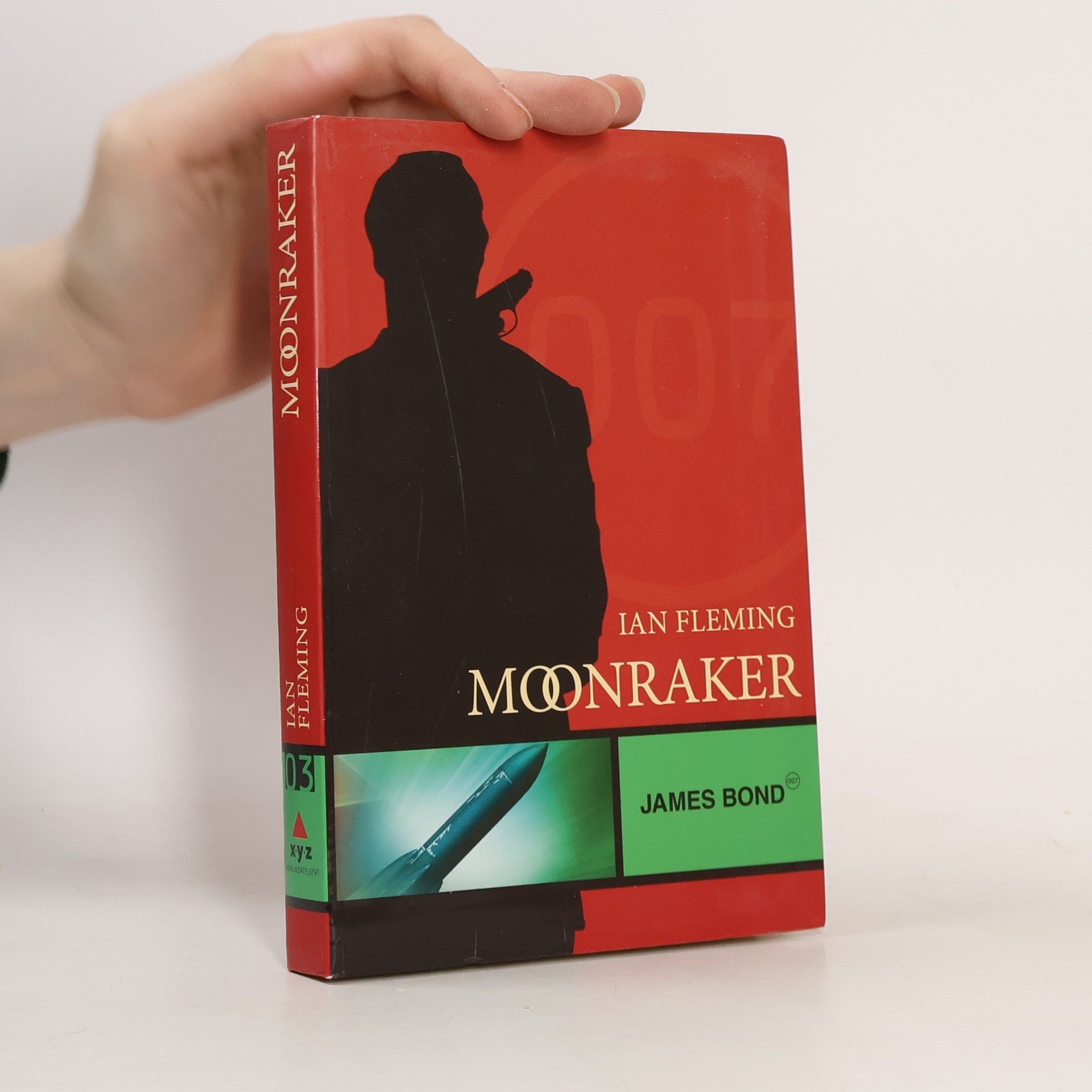 Ian Fleming Moonraker: James Bond 007