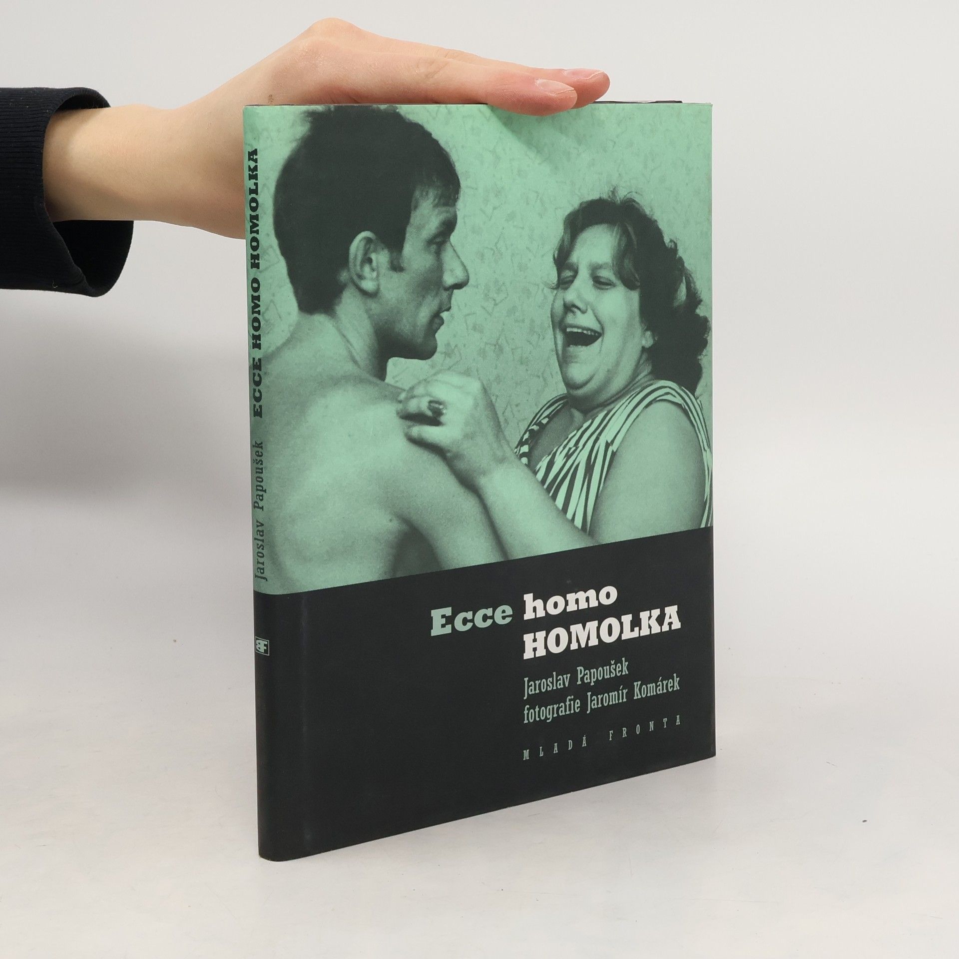 Jaromír Komárek Ecce homo Homolka