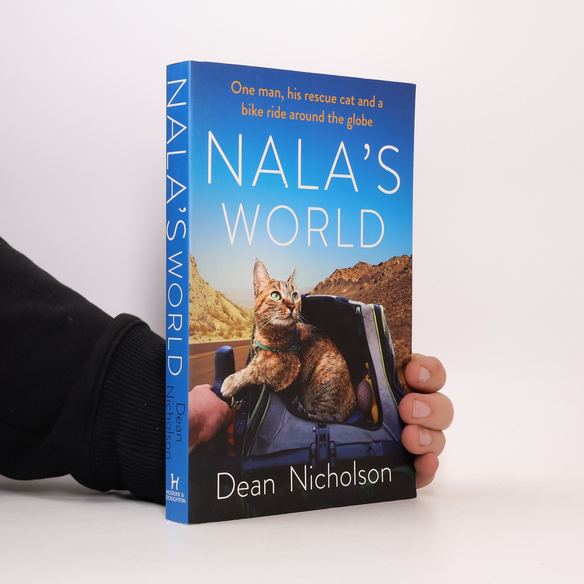 Dean Nicholson Nala´s World : One man, his rescue cat and a bike ride around the globe