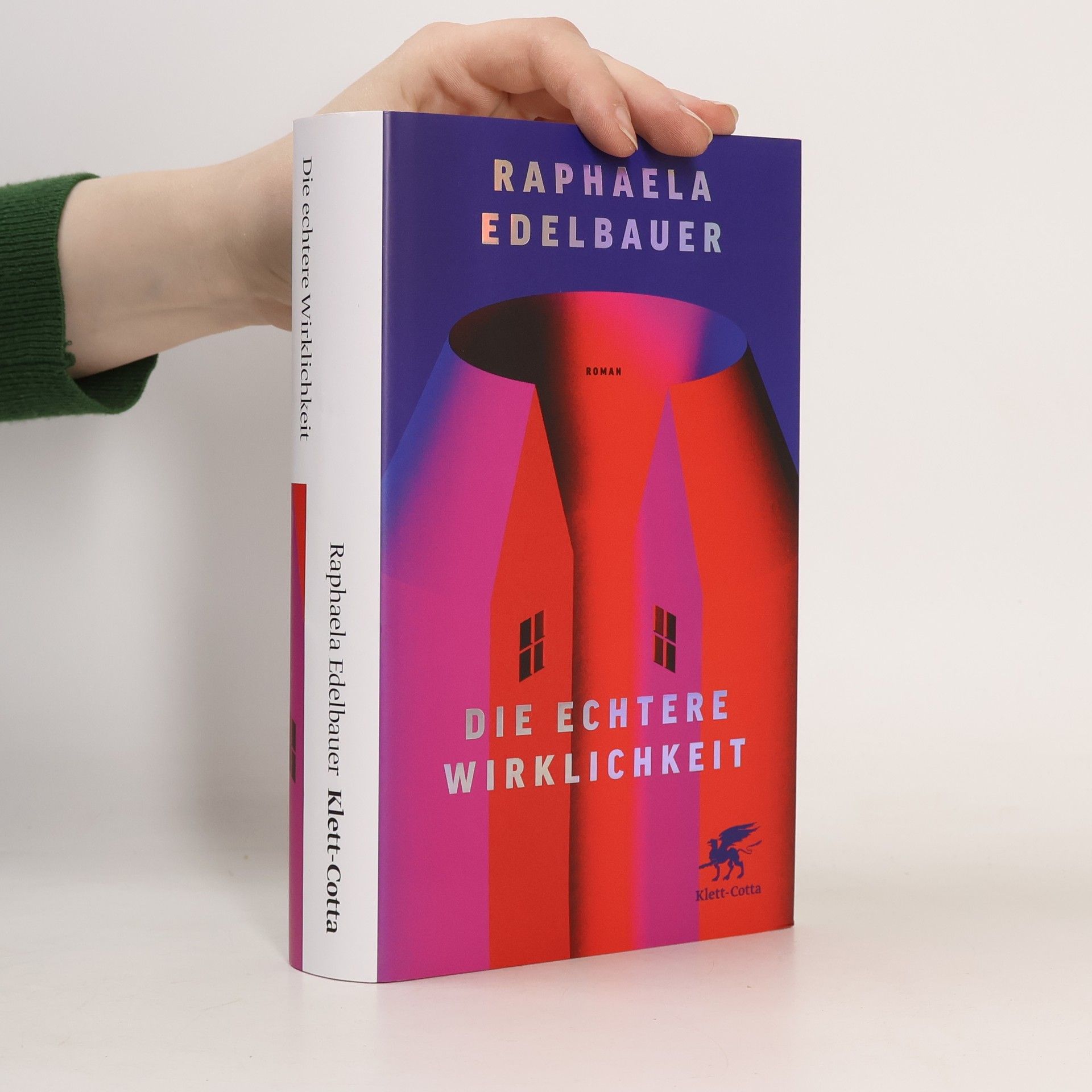 Raphaela Edelbauer Die echtere Wirklichkeit