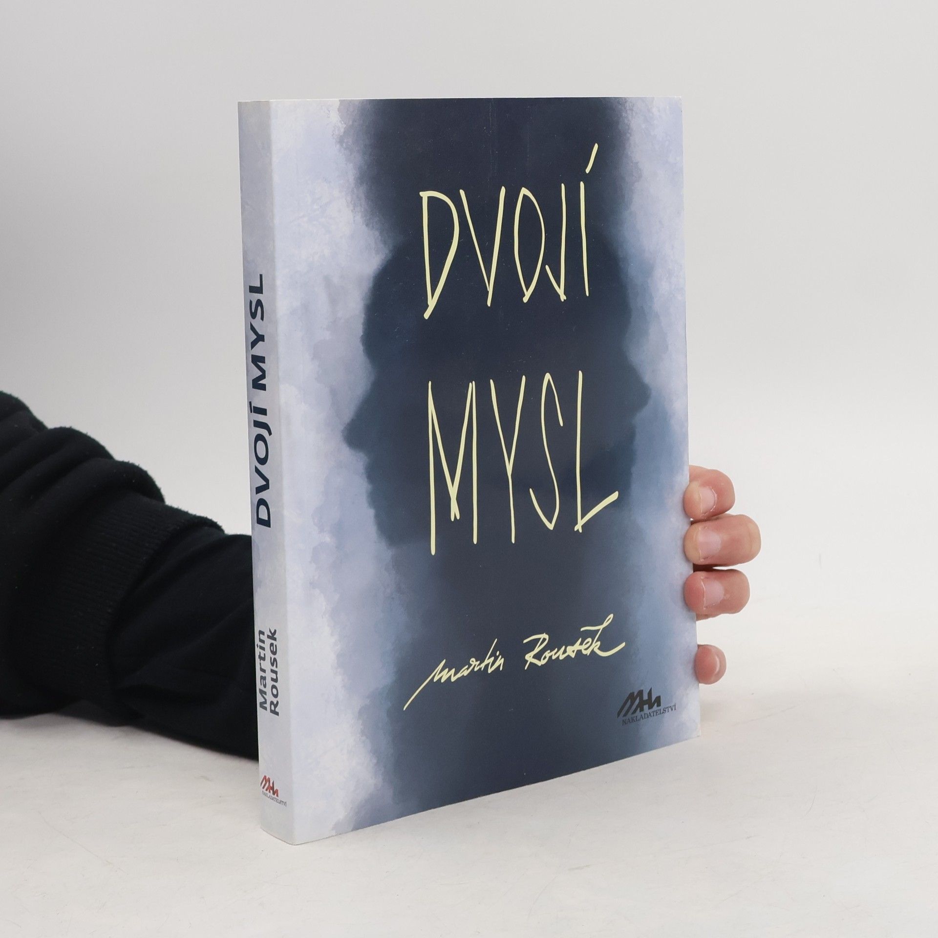 Martin Rousek Dvojí mysl