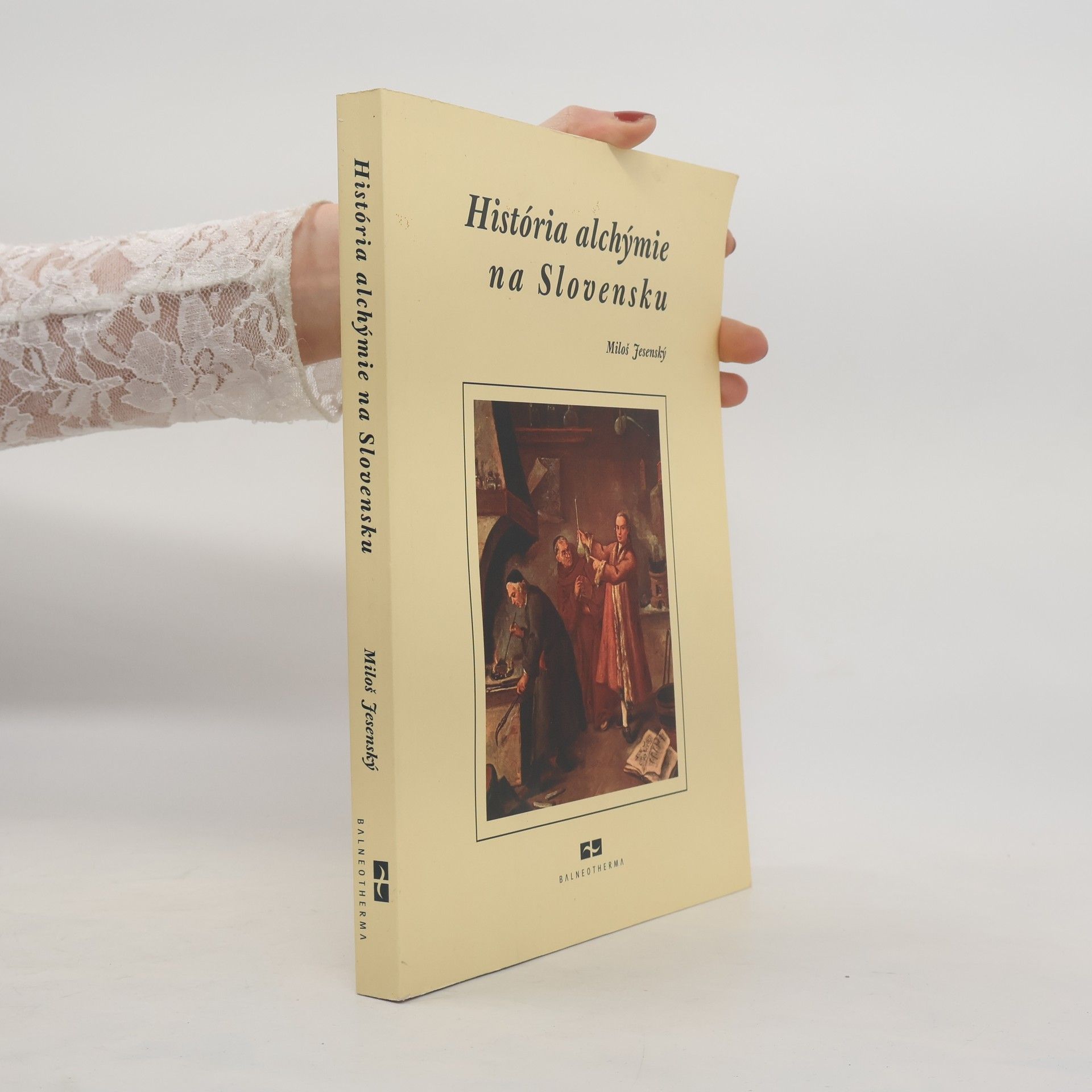 Miloš Jesenský História alchýmie na Slovensku