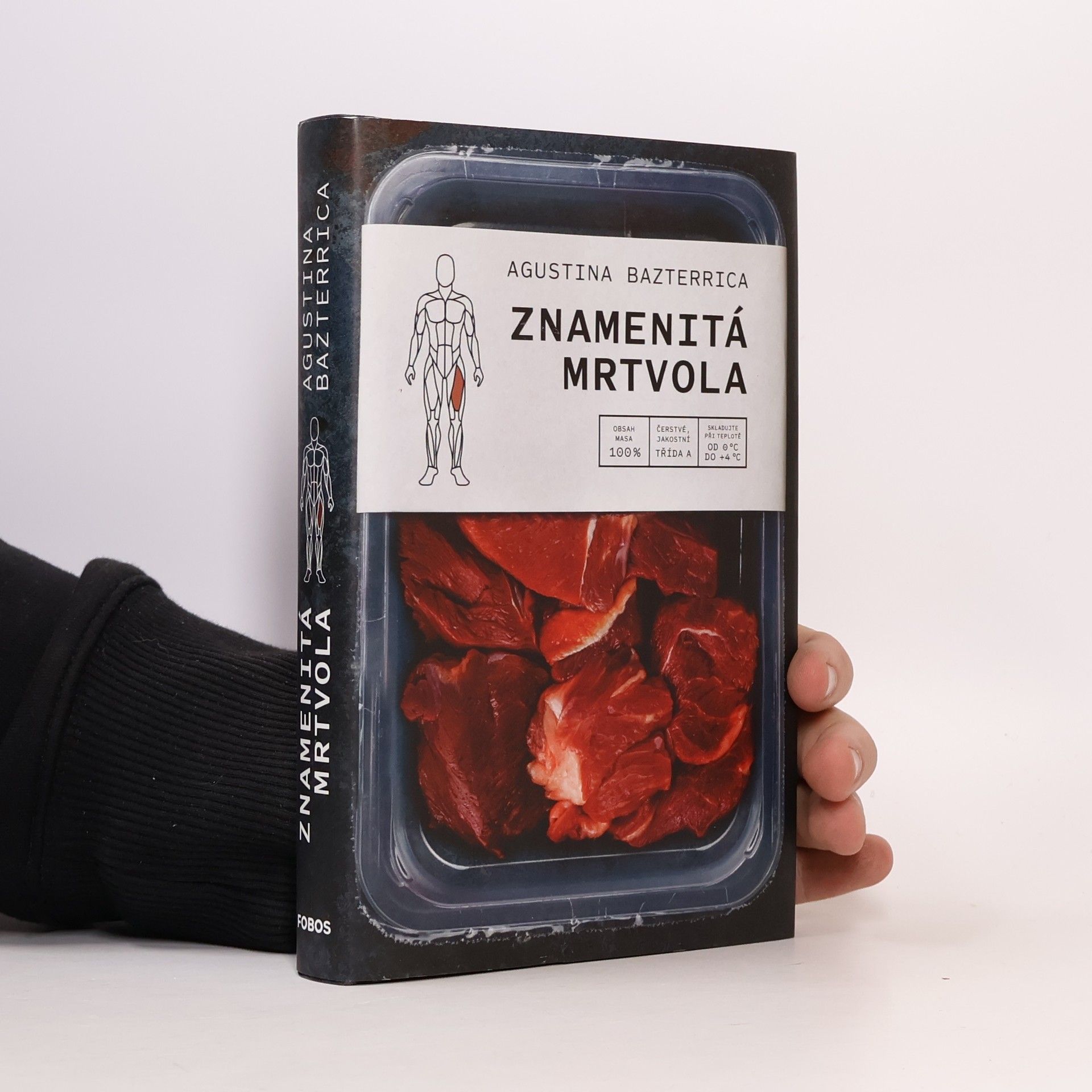Agustina Bazterrica Znamenitá mrtvola