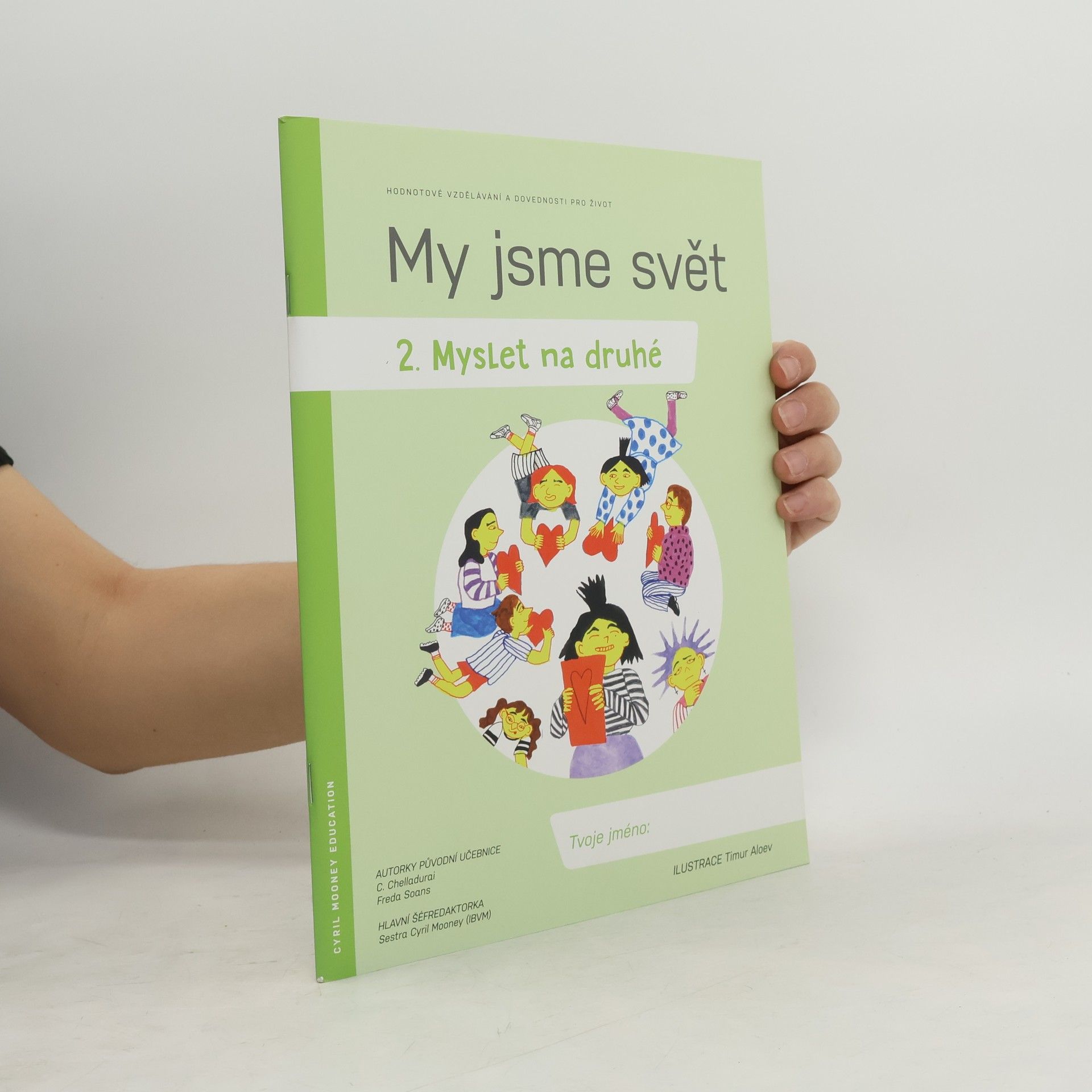 C. Chelladurai My jsme svět 2 - Myslet na druhé