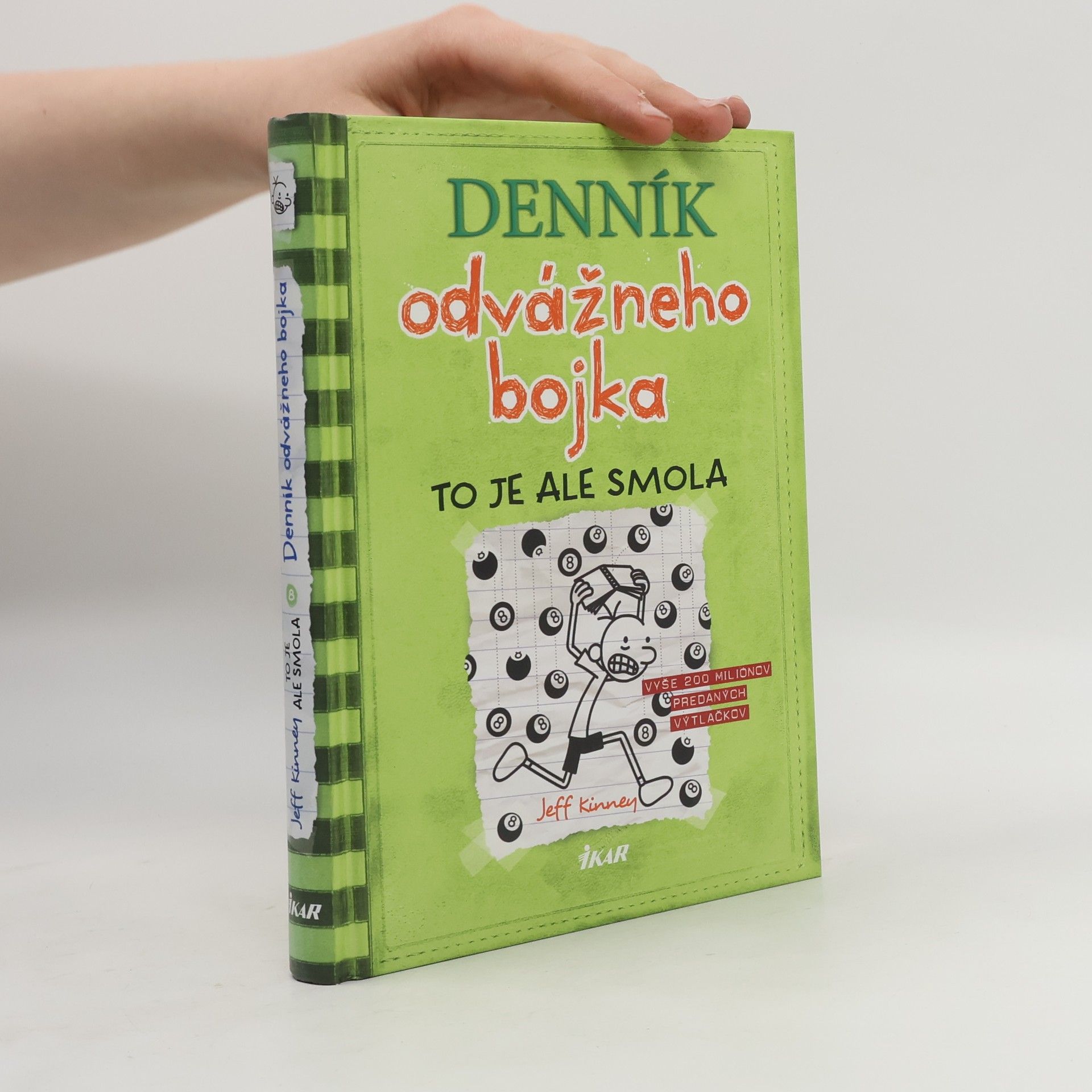 Jeff Kinney Denník odvážneho bojka 8. To je ale smola