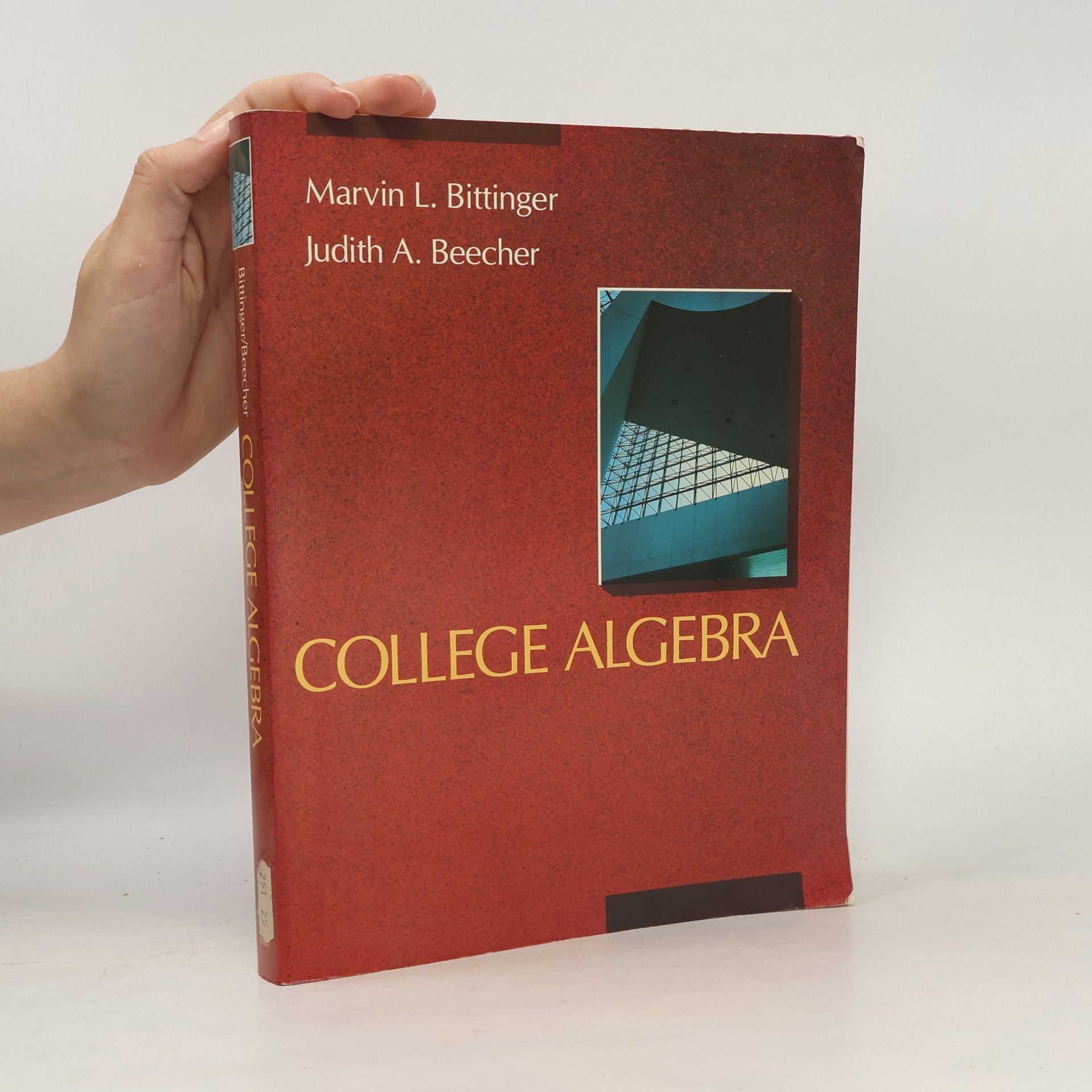 Judith A. Beecher College algebra