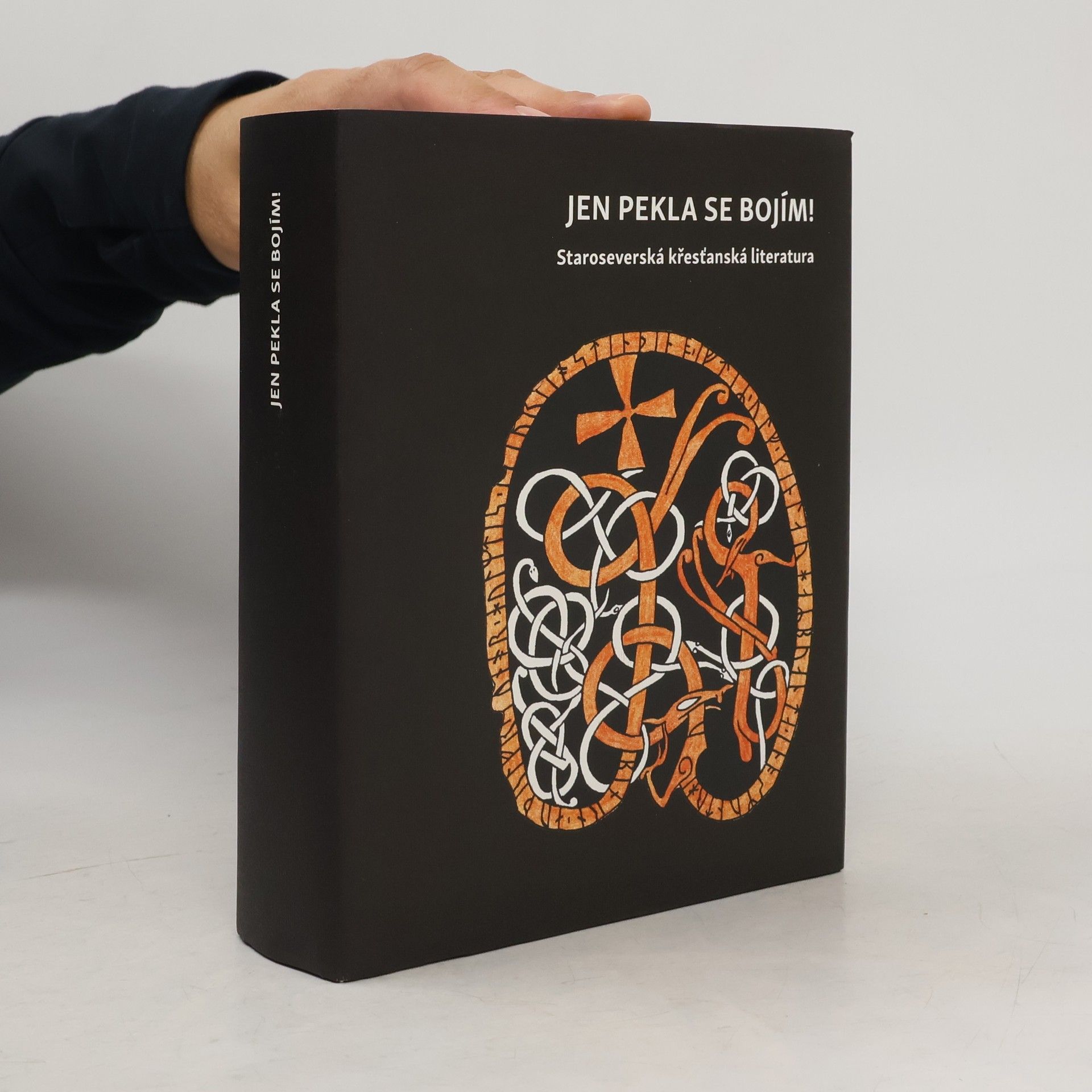 Autorenkollektiv Jen pekla se bojím! Staroseverská křesťanská literatura