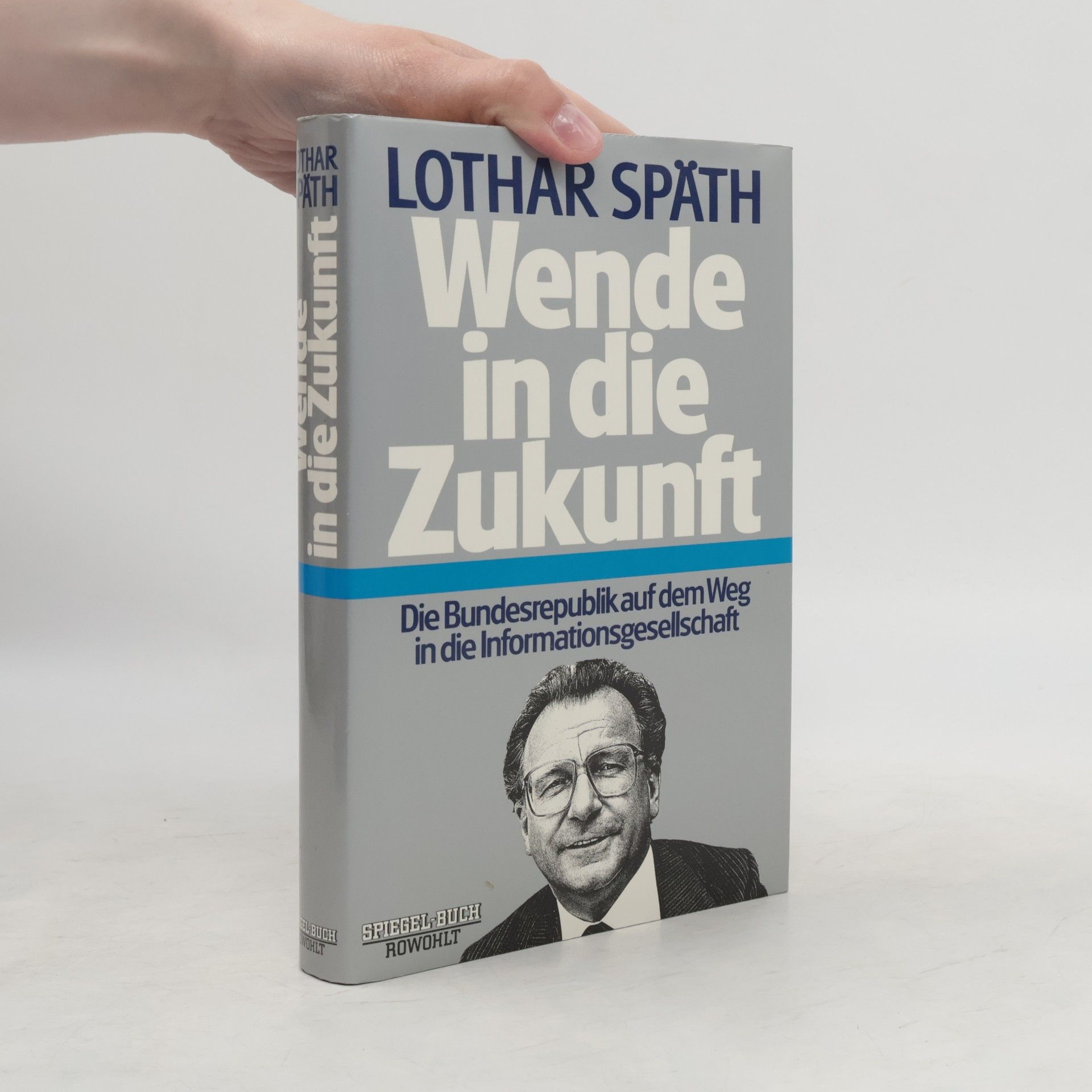 Lothar Späth Wende in die Zukunft