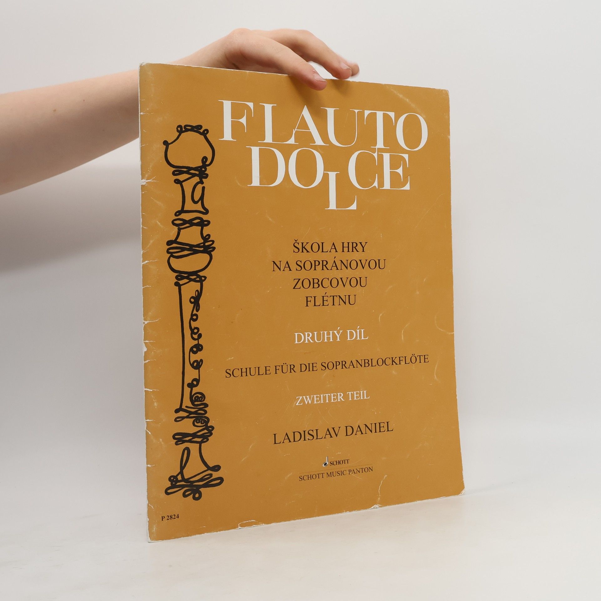 Ladislav Daniel Flauto Dolce: Škola hry na sopránovou zobcovou flétnu 2. díl