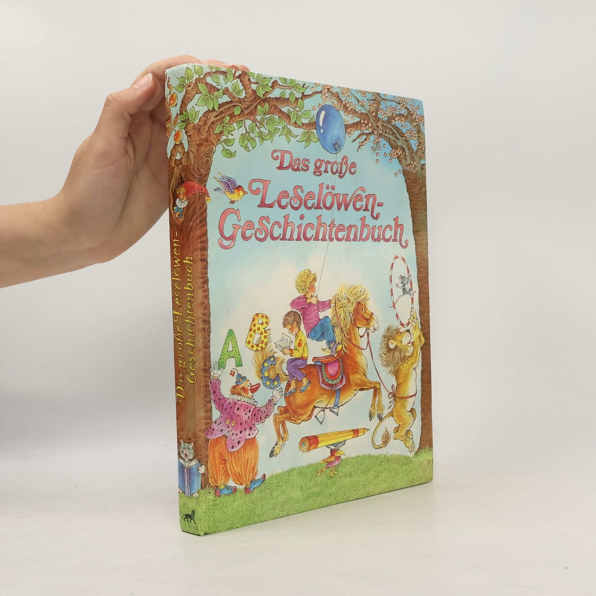 Jürgen Weidenbach Das große Leselöwen-Geschichtenbuch