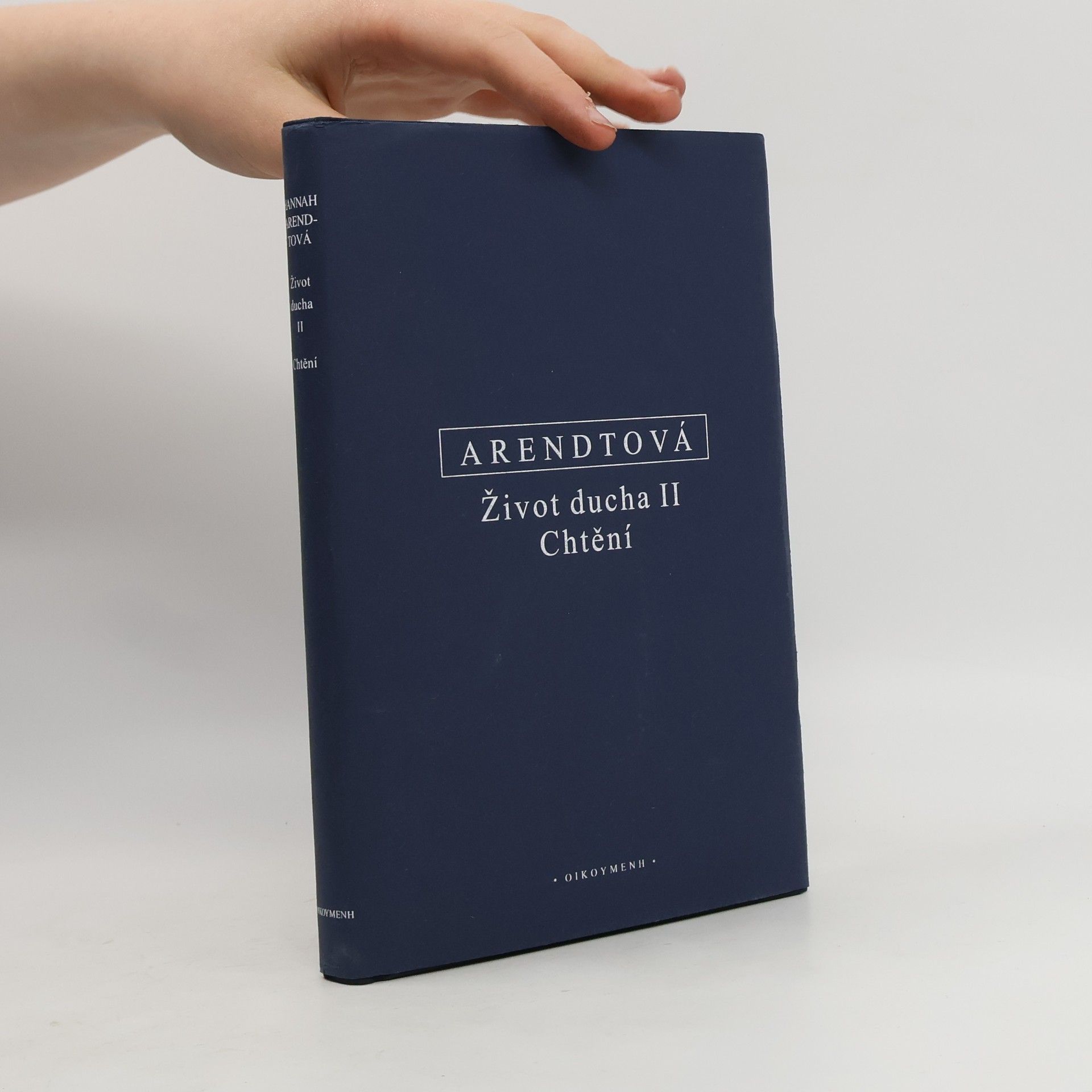 Hannah Arendt Život ducha II: Chtění