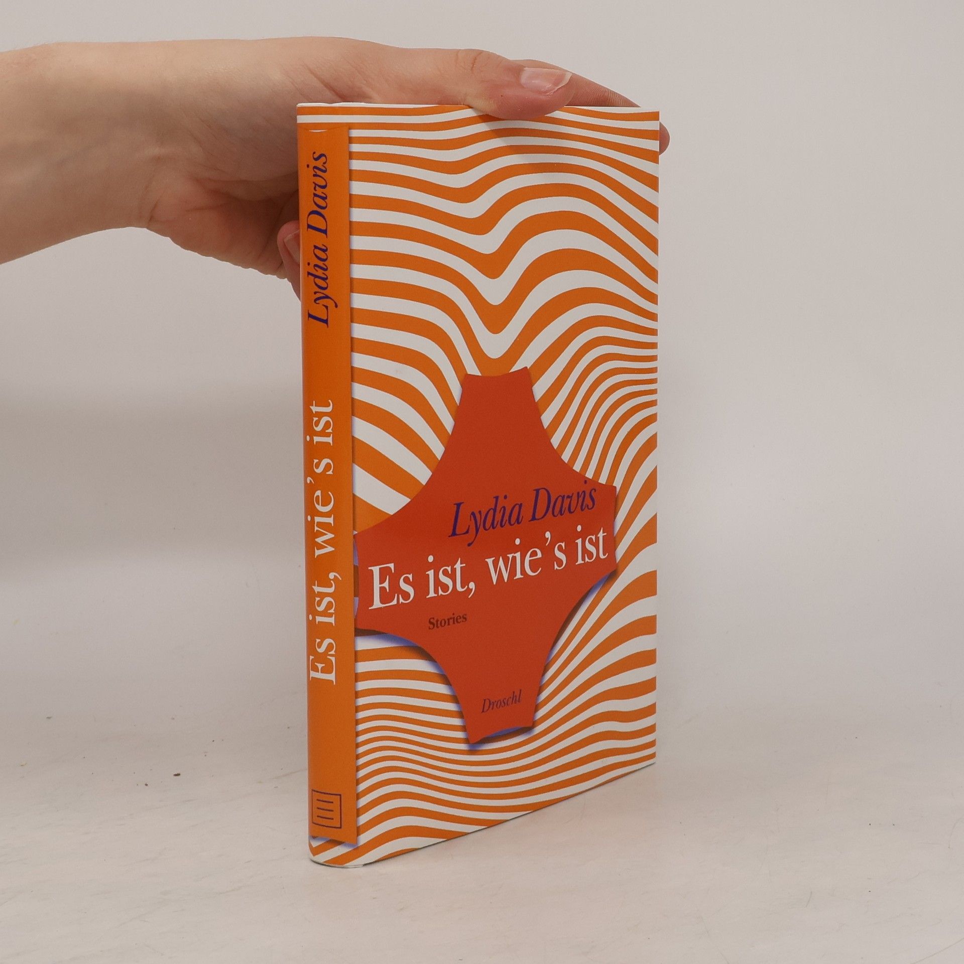 Lydia Davis Es ist, wie's ist